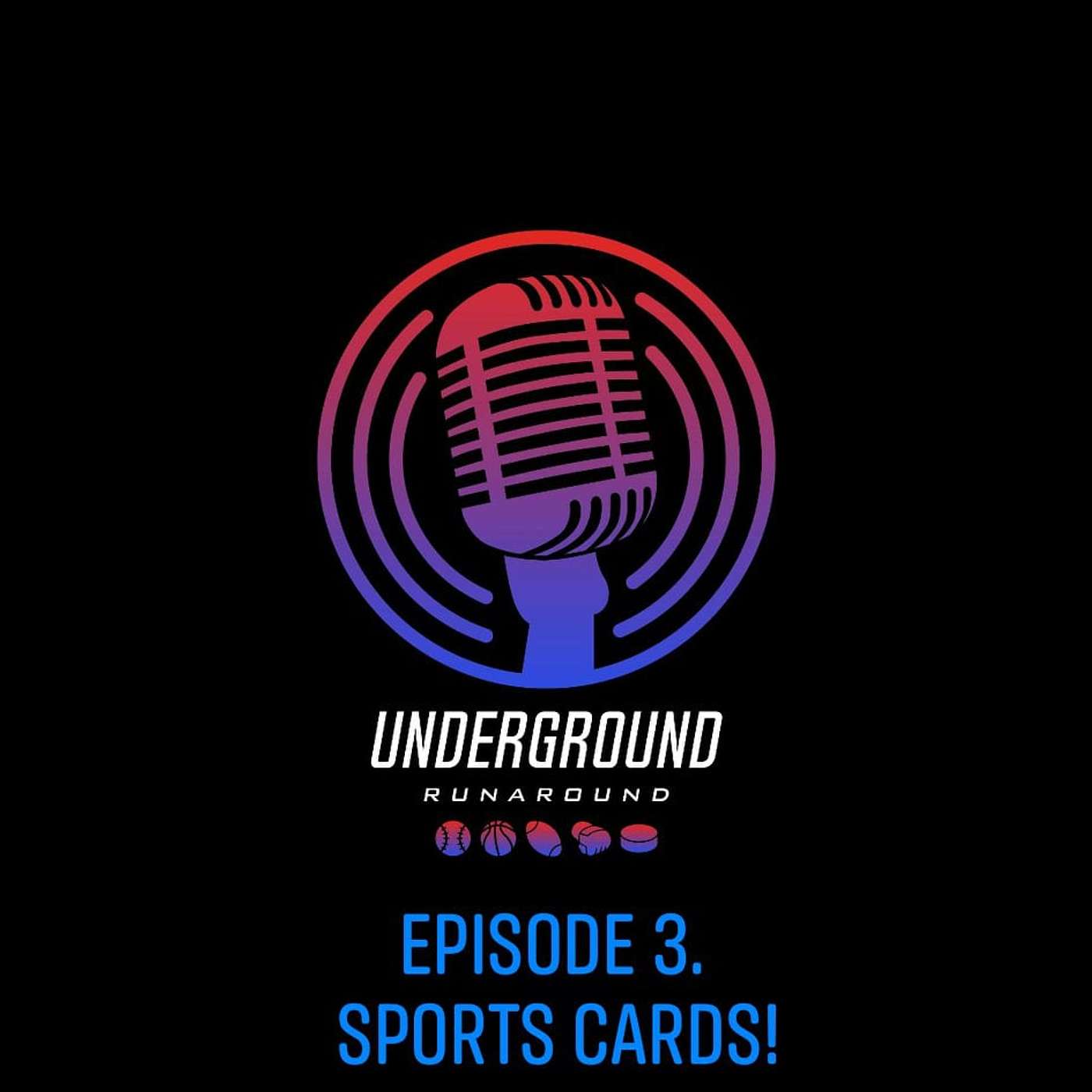 Episode 3.  Sports Cards!