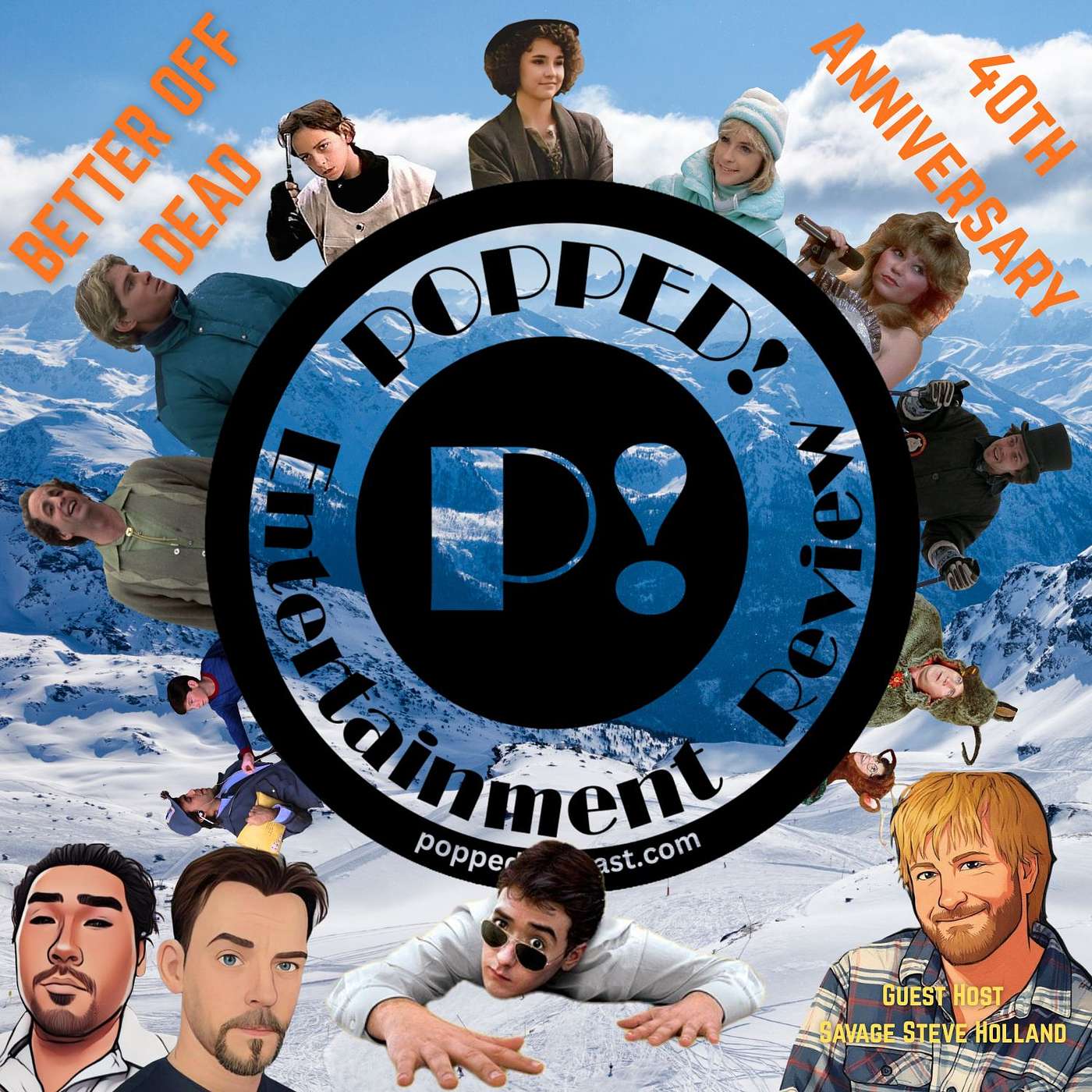 Better Off Dead Anniversary Celebration with Savage Steve Holland (Season 4 Finale)