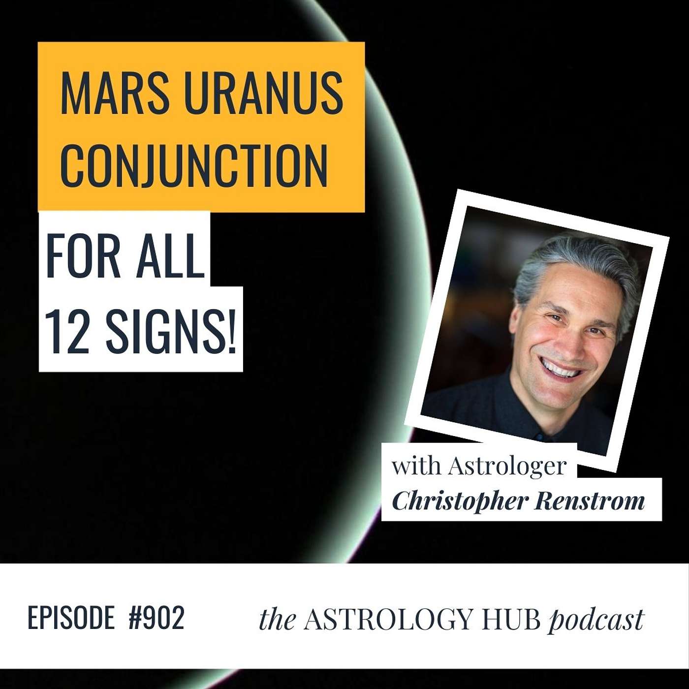 cover of episode Prepare for the Mars-Uranus Conjunction: Astrological Insights