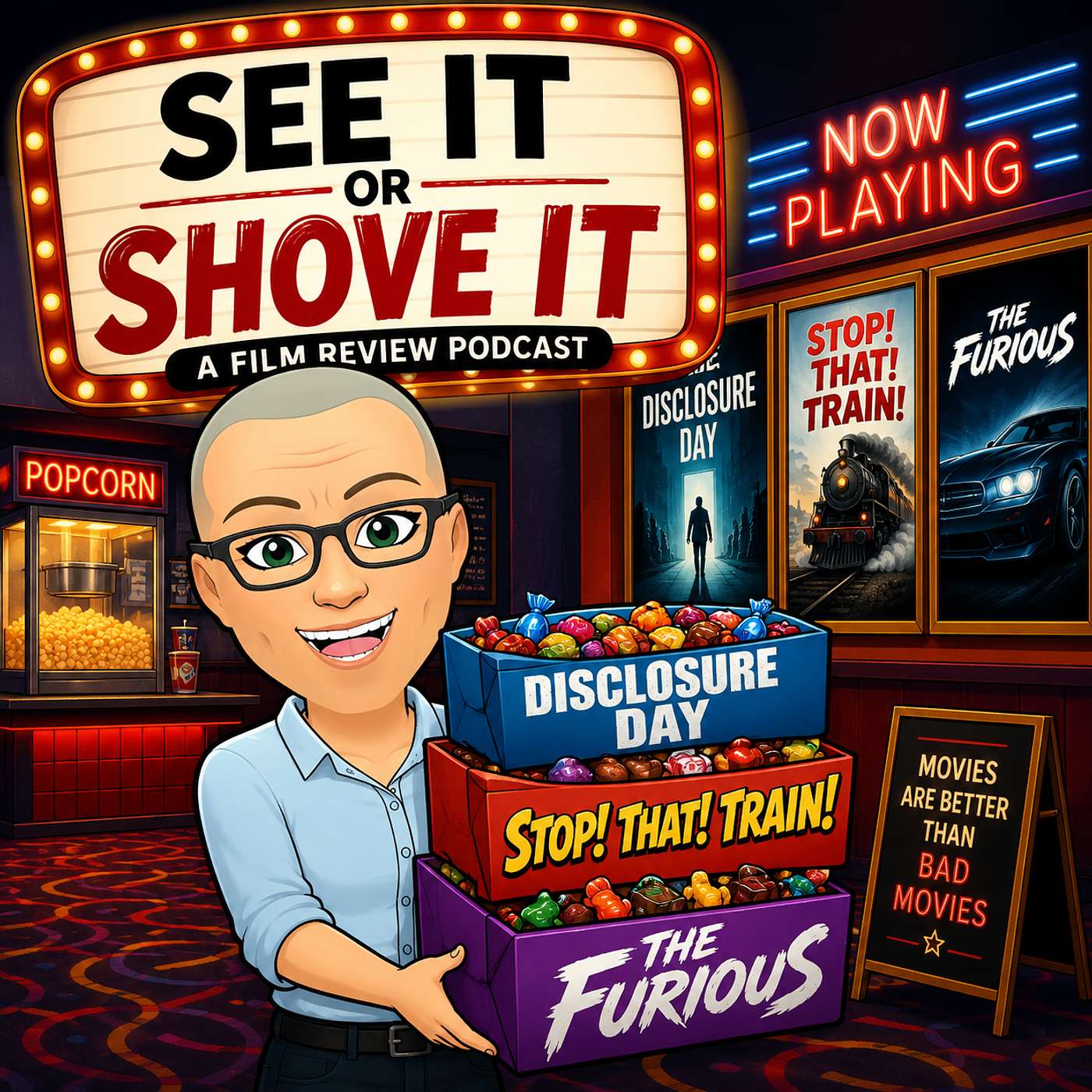 Episode 315 - Disclosure Day, Stop! That! Train!, The Furious episode artwork