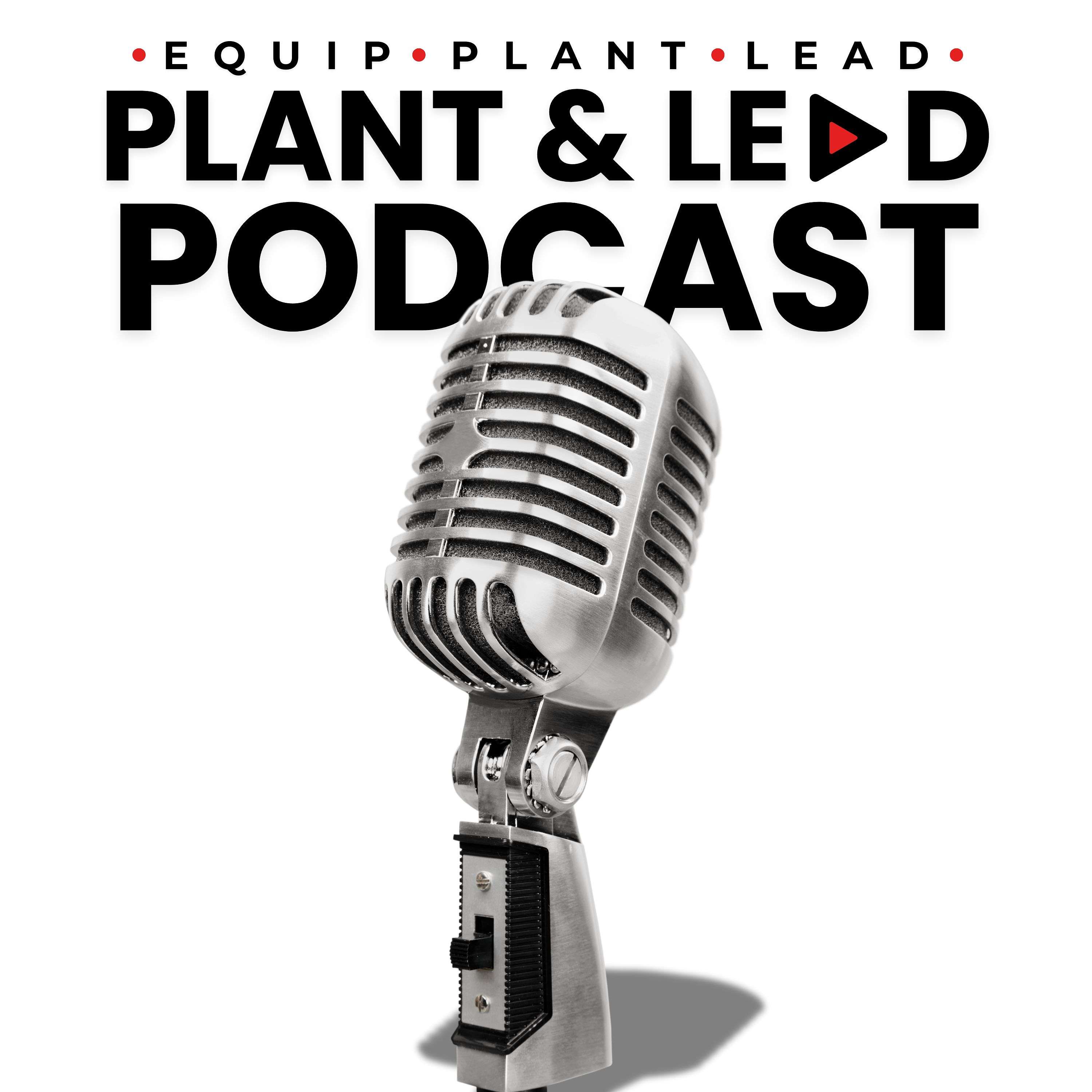 Plant & Lead Podcast – With Ruben Cortez