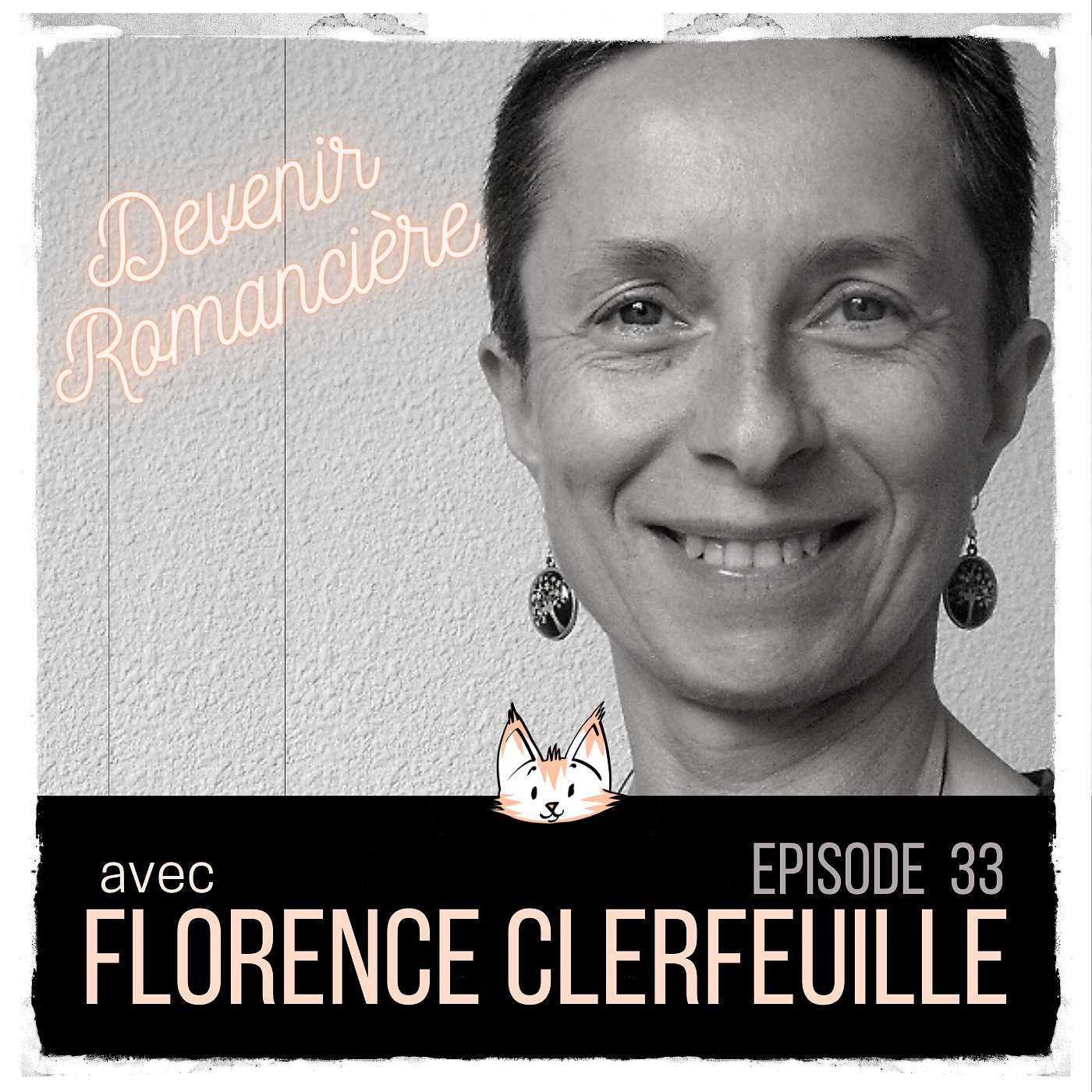 (33) De l'autre côté de la traversée du désert — DEVENIR ROMANCIERE avec Florence Clerfeuille