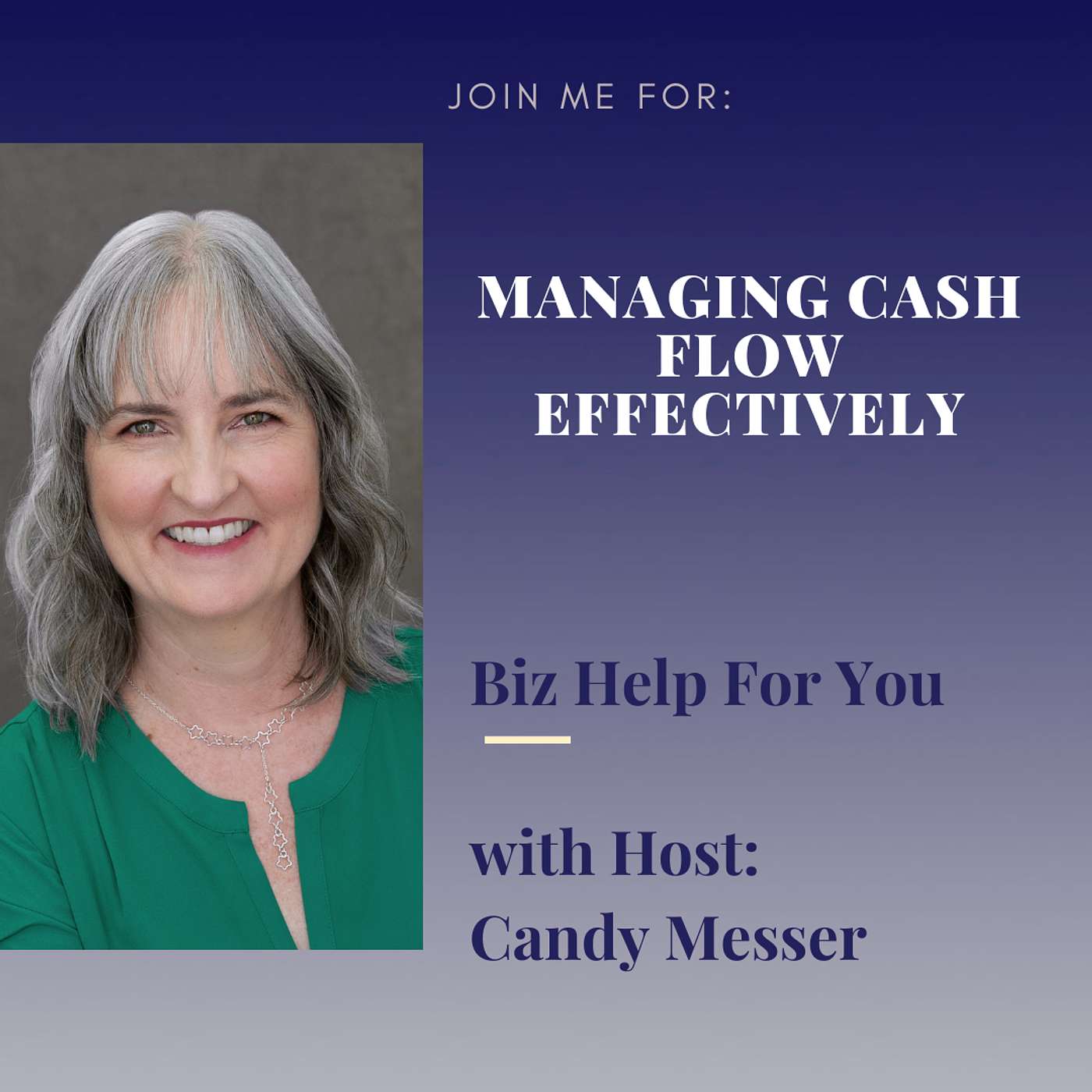 Managing Cash Flow Effectively with Candy Messer