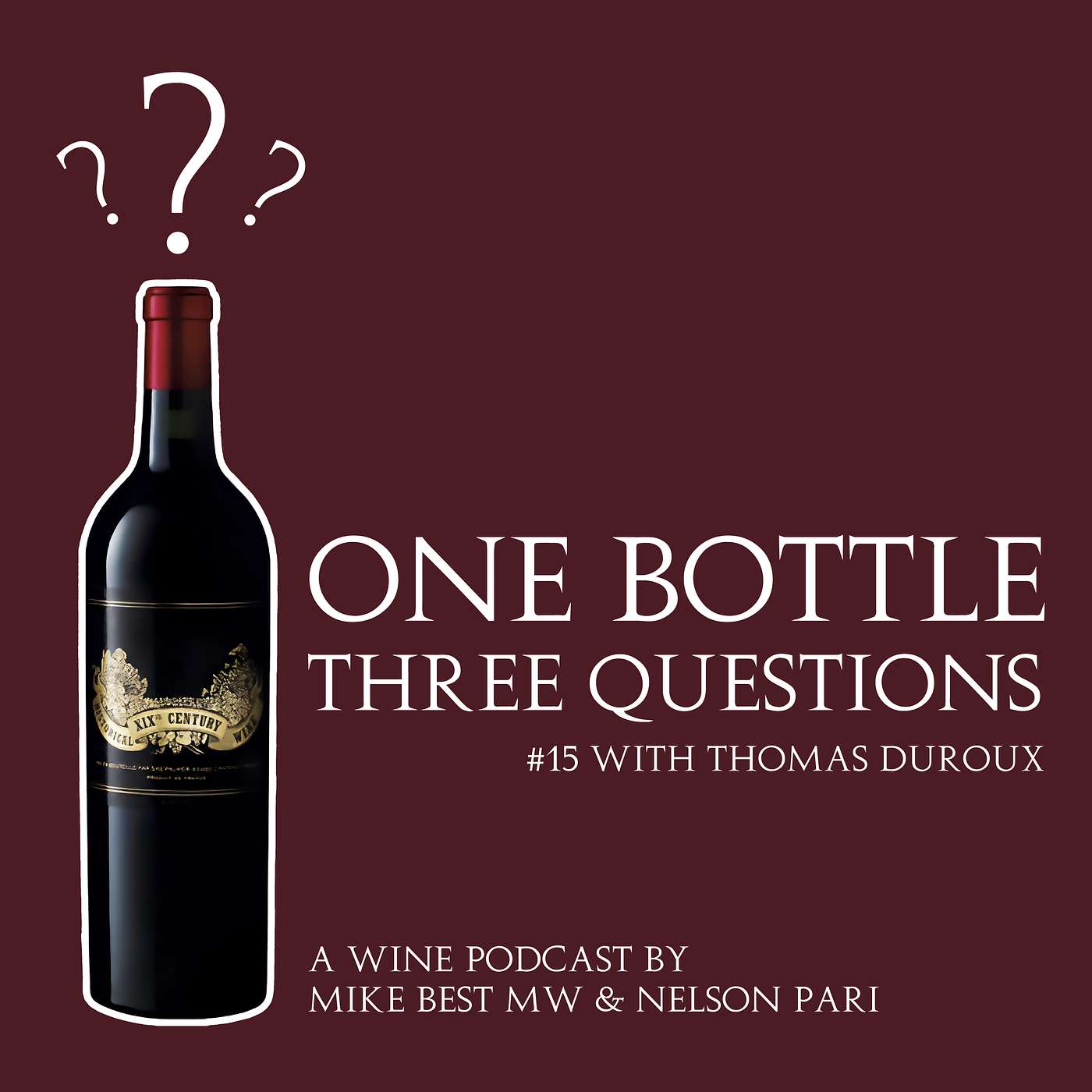 #15 - NV Historical XIXth Century Wine, Chateau Palmer with Thomas Duroux