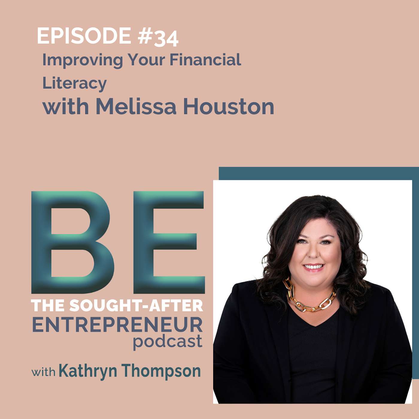 How to Improve Your Financial Literacy and Money Management with Melissa Houston