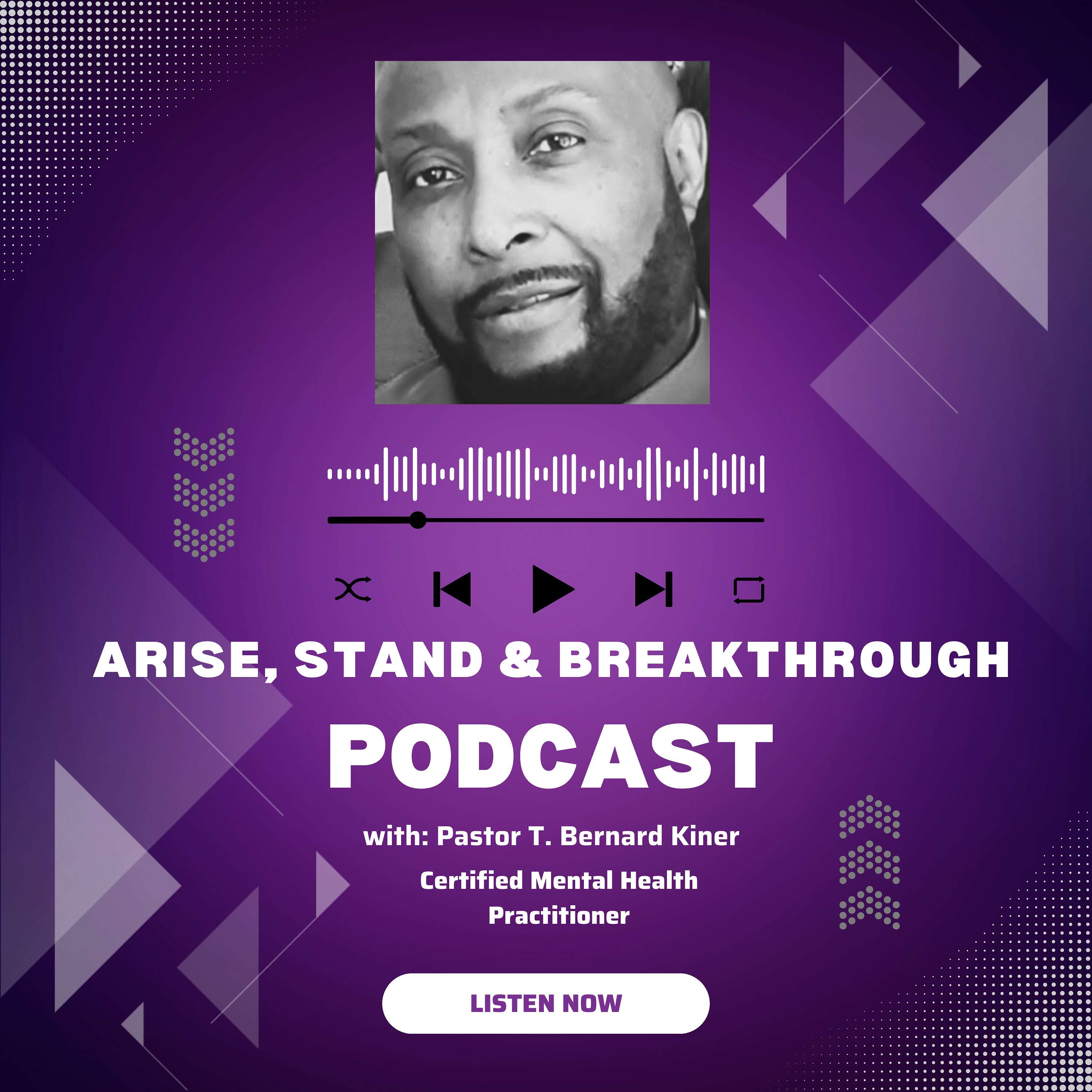 Arise, Stand & Breakthrough podcast artwork