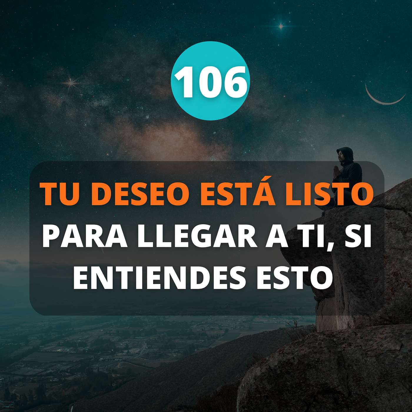TU DESEO ESTÁ LISTO PARA LLEGAR A TI, SI ENTIENDES ESTO episode artwork