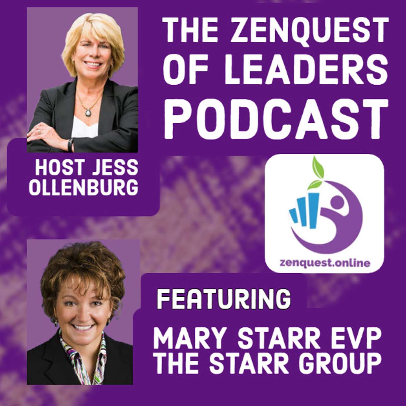 Mary Starr: The Zenquest of Leaders with Jess Ollenburg