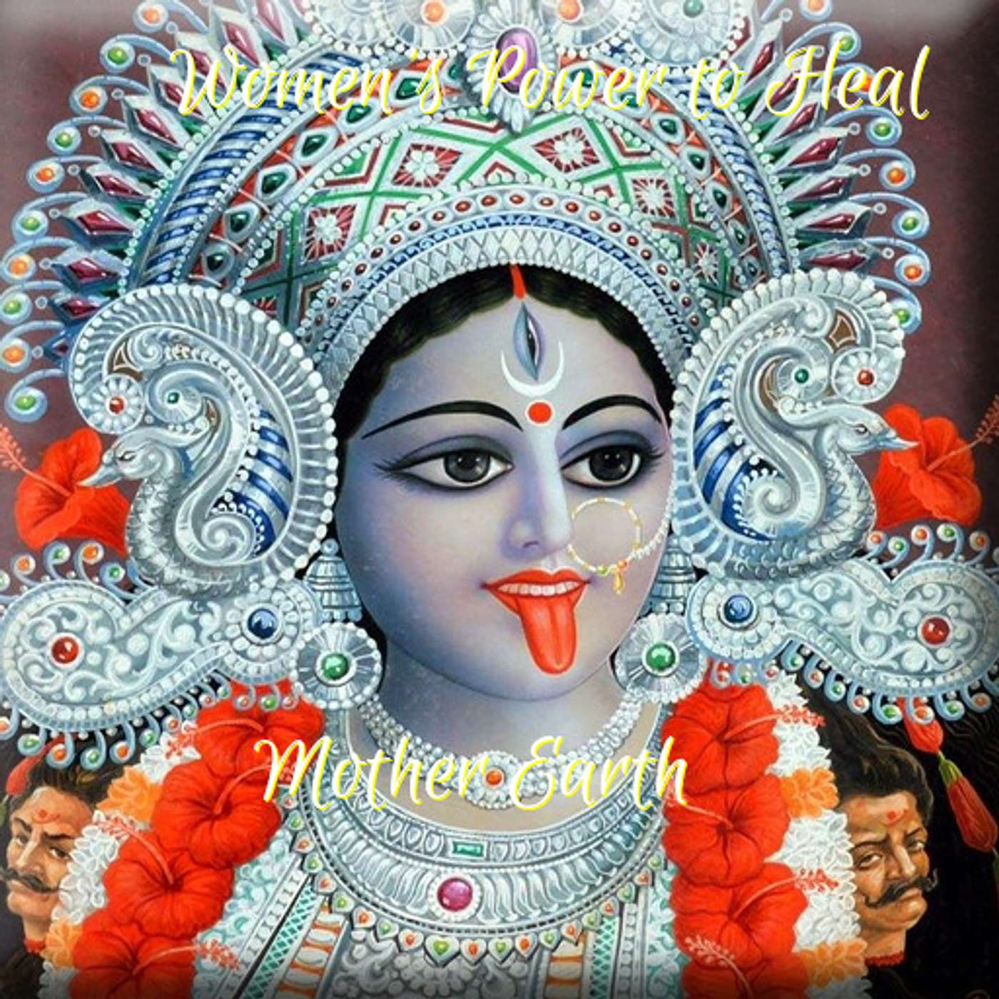 Women\'s Power to Heal Mother Earth!