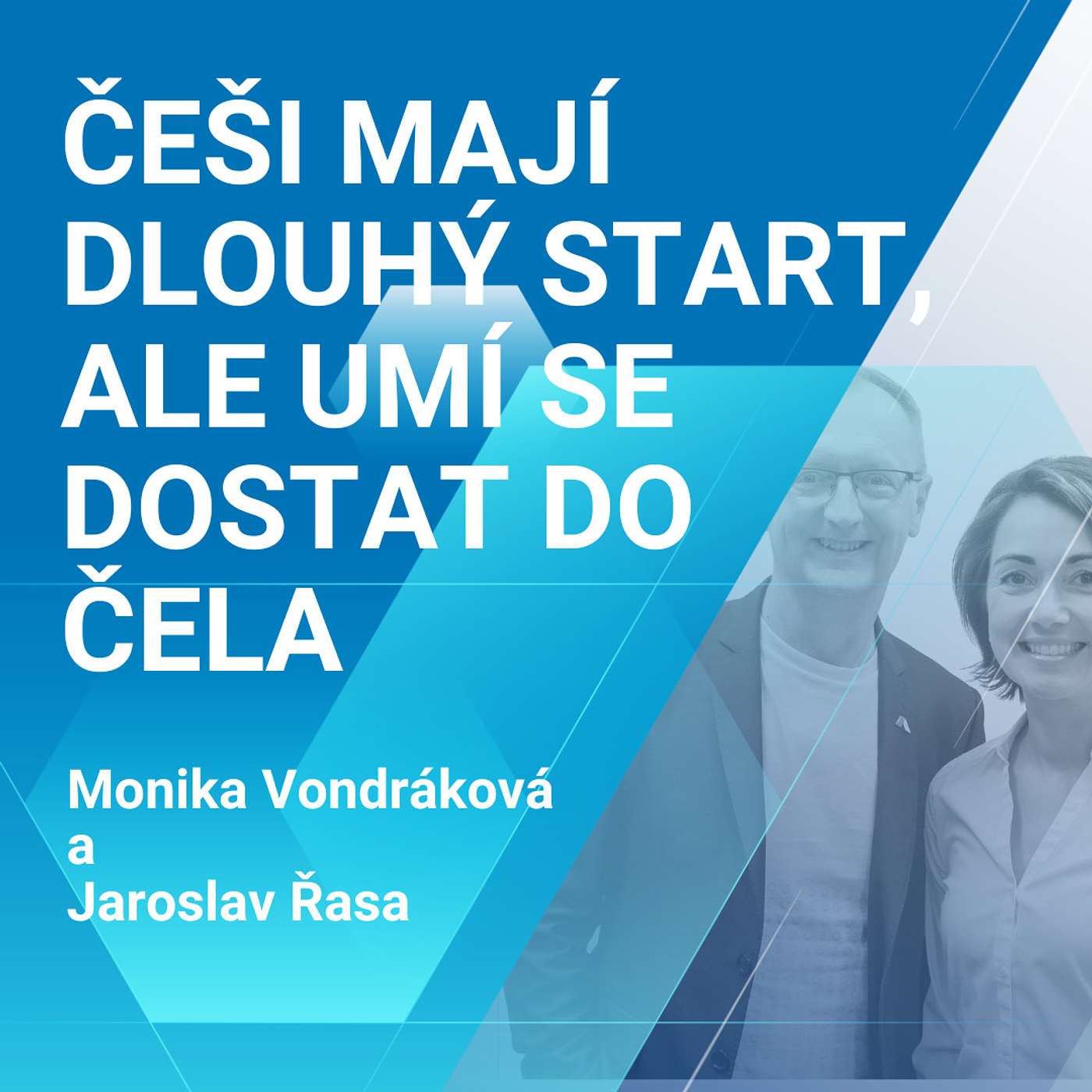 M. Vondráková a J. Řasa: Češi mají dlouhý start, ale umí se dostat do čela  2/2