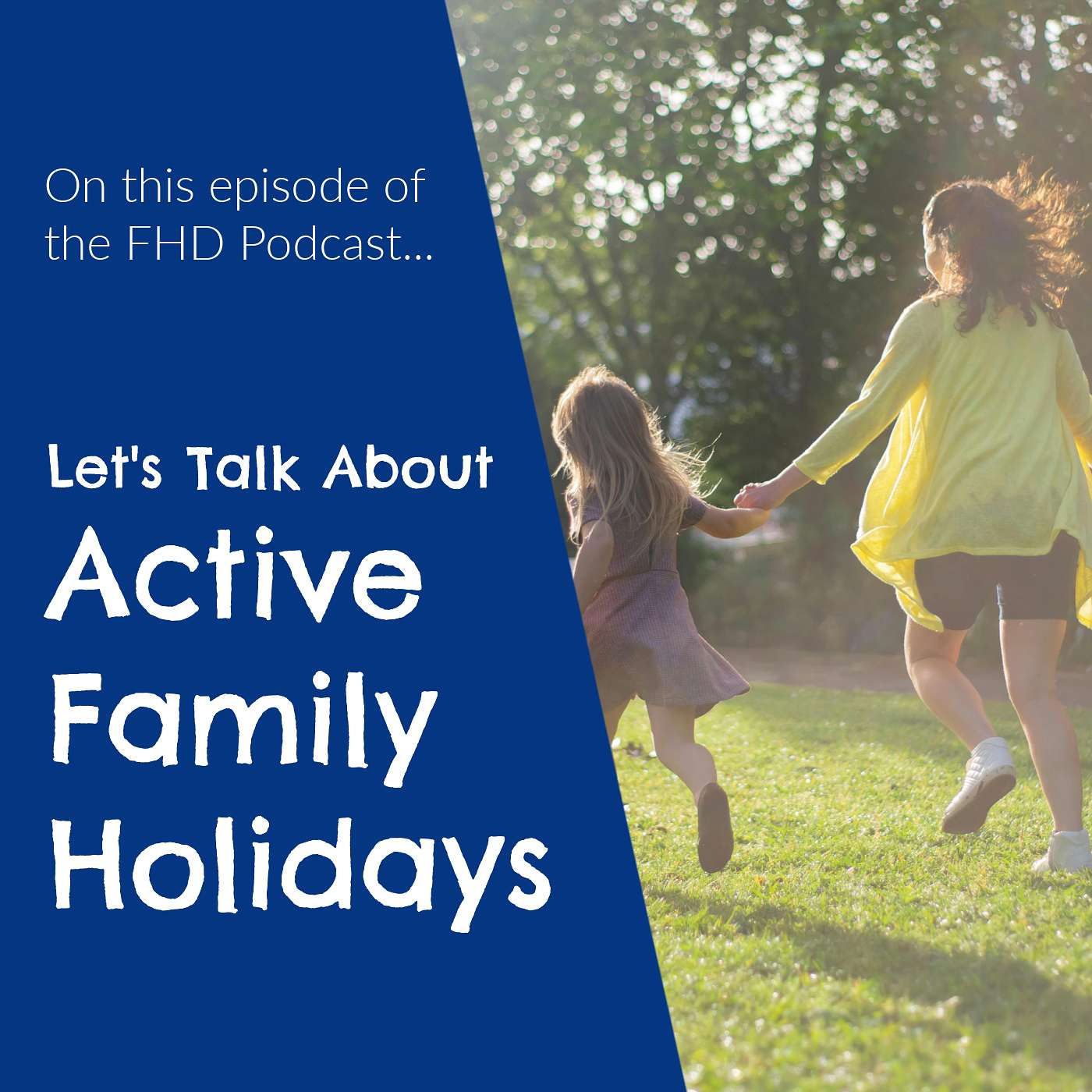 Let's Talk About Active Family Holidays Let's Talk About Active Family Holidays