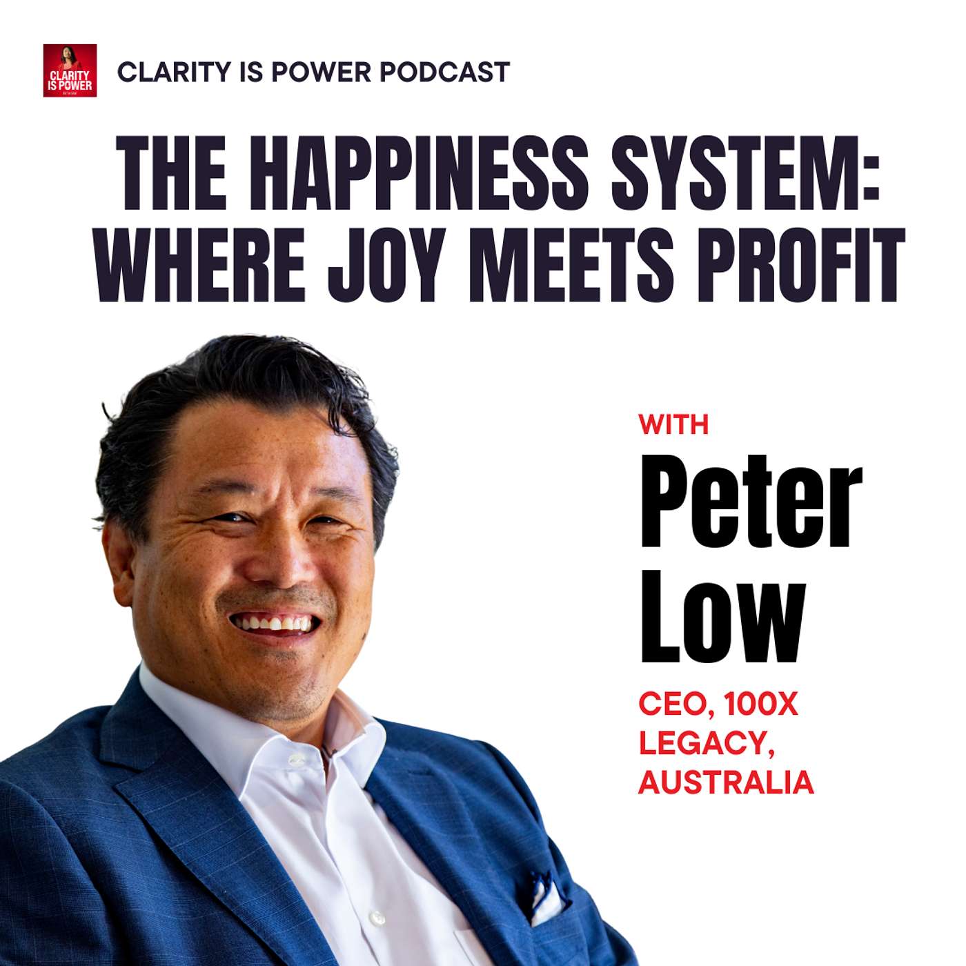 Ep10 The Happiness System: Where Joy Meets Profit with Peter Low
