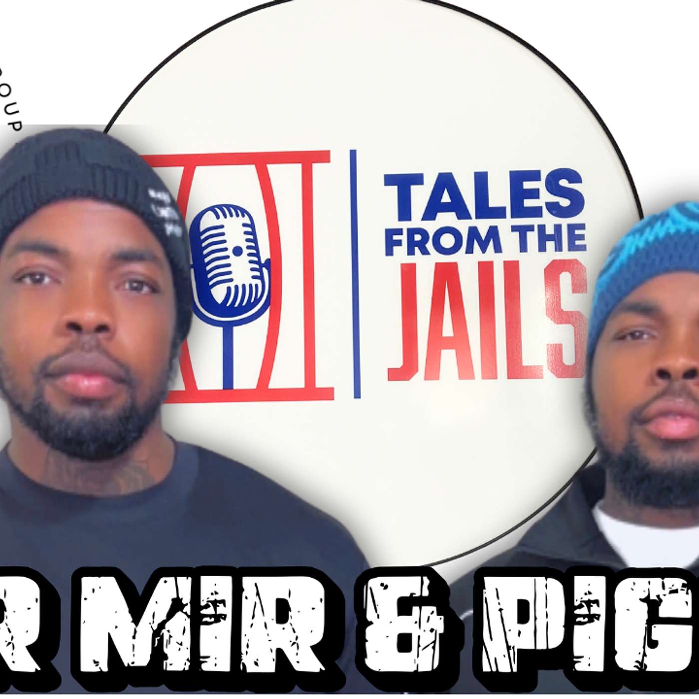 MIR MIR & PIGGY : TALES FROM THE JAILS LIVE episode artwork