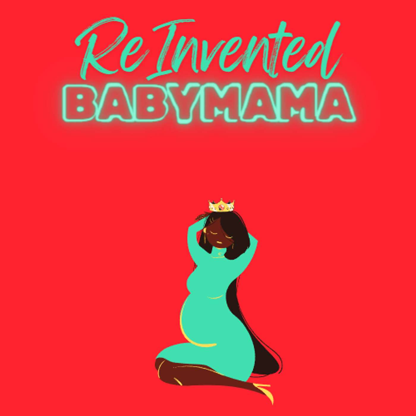 Reinvented Babymama