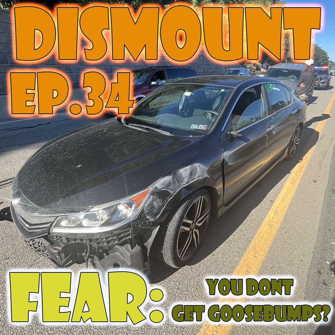 EP. 34 - - - FEAR: You Don't Get Goosebumps?