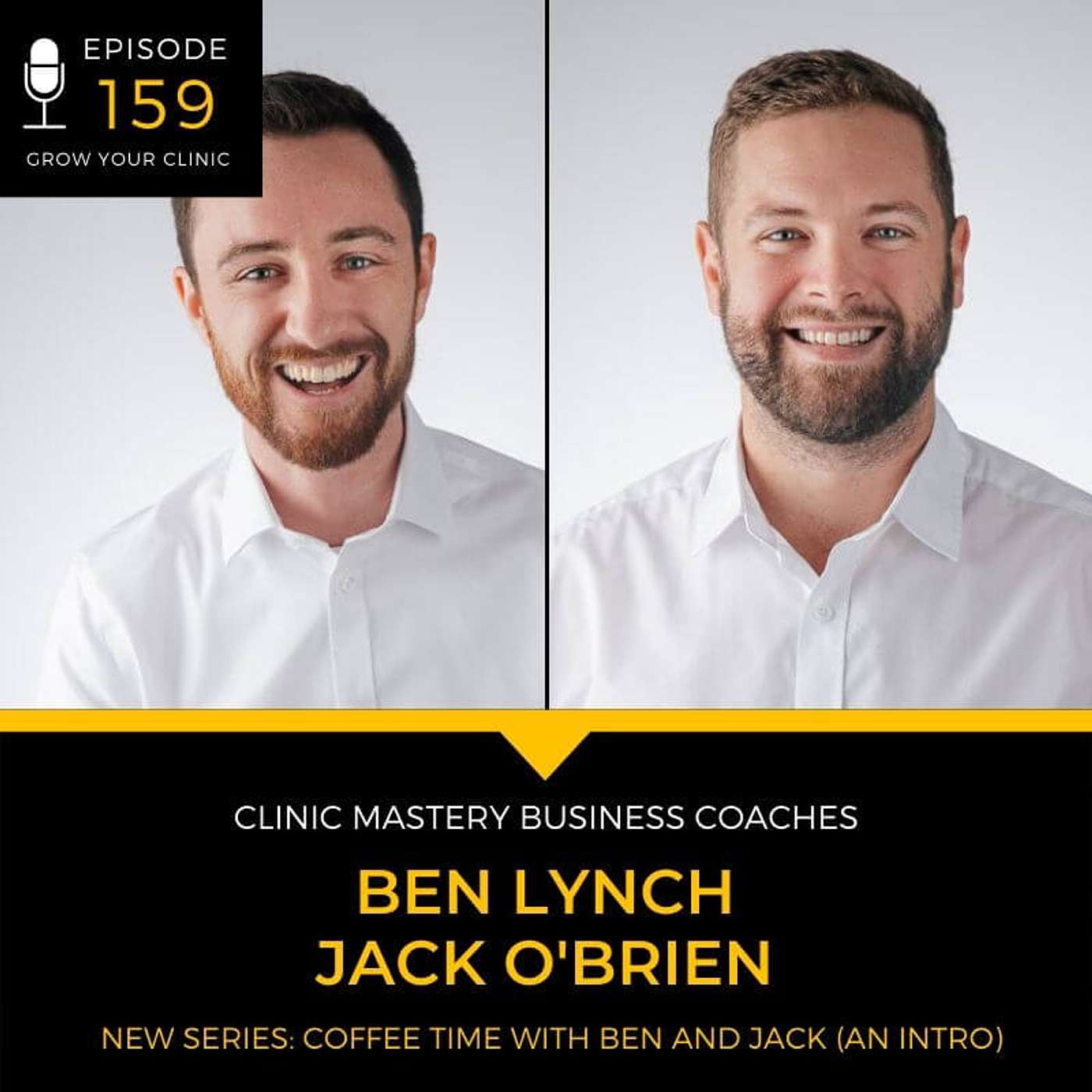 159 - New Series: Coffee Time with Ben and Jack (An Intro) episode artwork