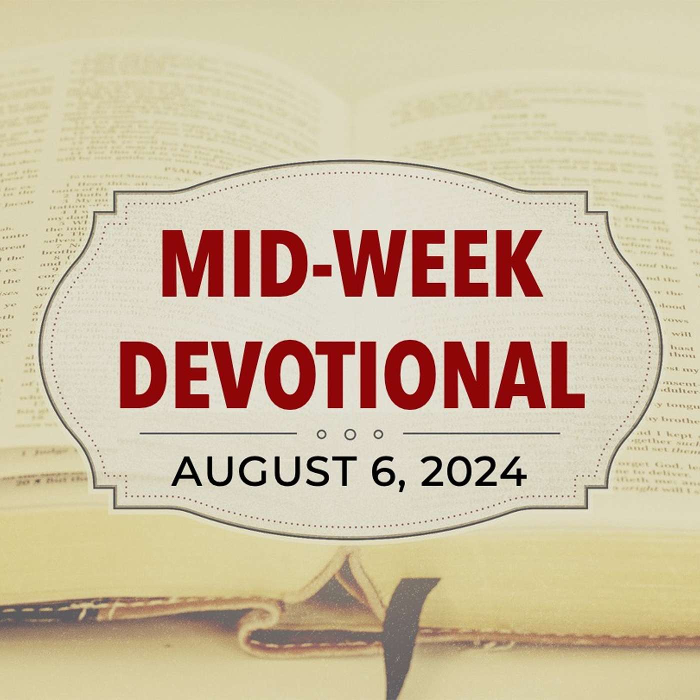 MID-WEEK DEVOTIONAL: The God Of Second Chances | 8-6-25