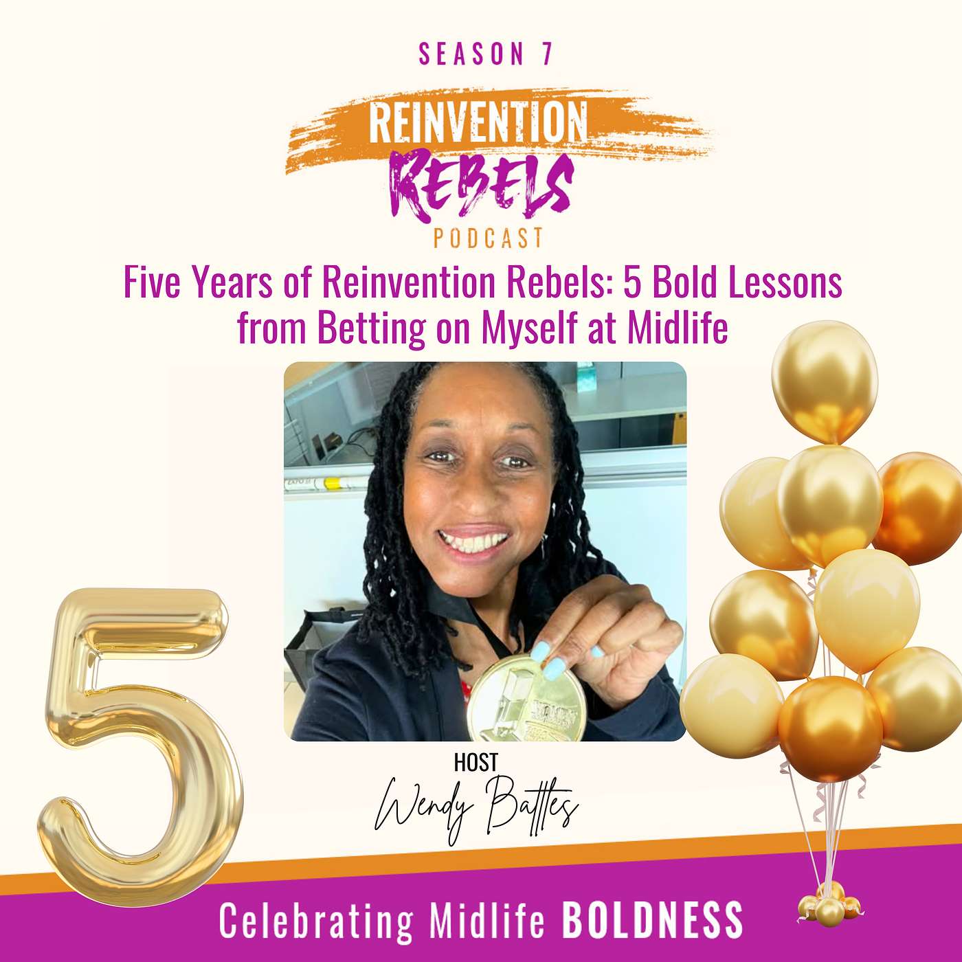 Five Years of Reinvention Rebels: 5 Bold Lessons from Betting on Myself at Midlife