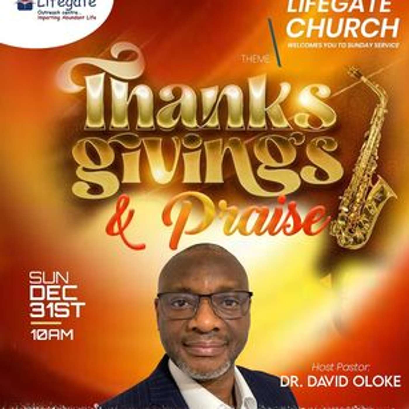 Thanksgiving and Praise - Lifegate Church - 31.12.23 episode artwork