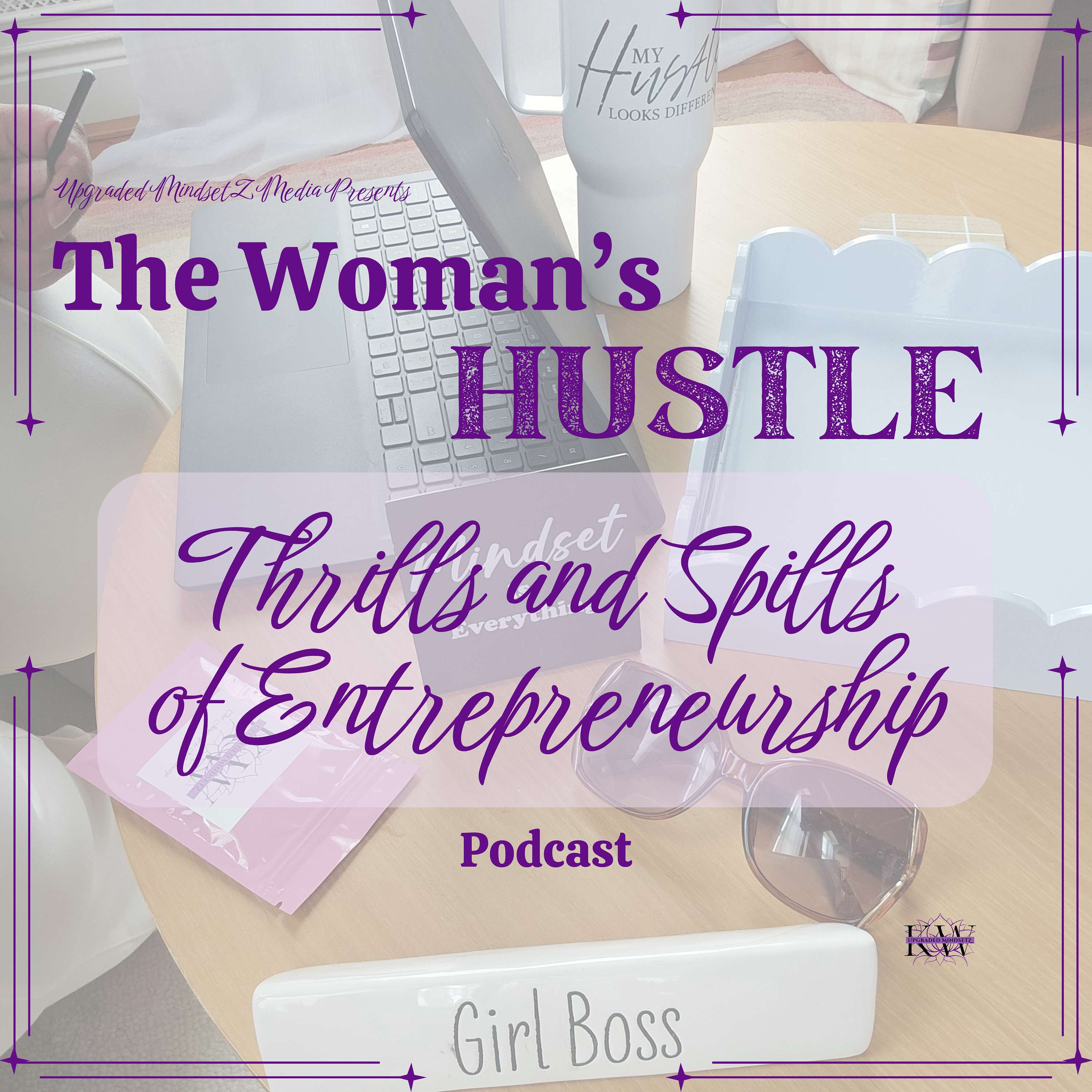The Woman's Hustle: Thrills and Spills of Entrepreneurship Artwork