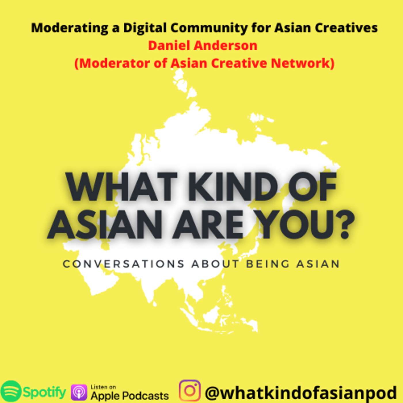 39 － Moderating a Digital Community for Asian Creatives w/ Daniel Anderson of Asian Creative Network episode artwork