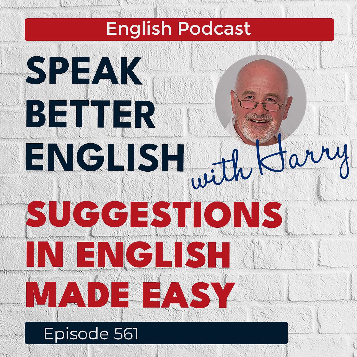 Speak Better English with Harry | Episode 561