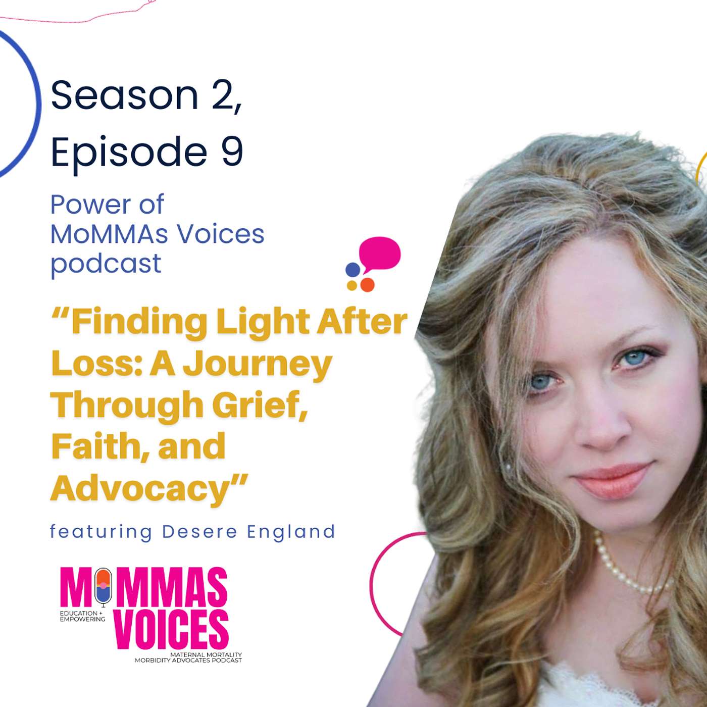 Finding Light After Loss: A Journey Through Grief, Faith, and Advocacy with Desere England