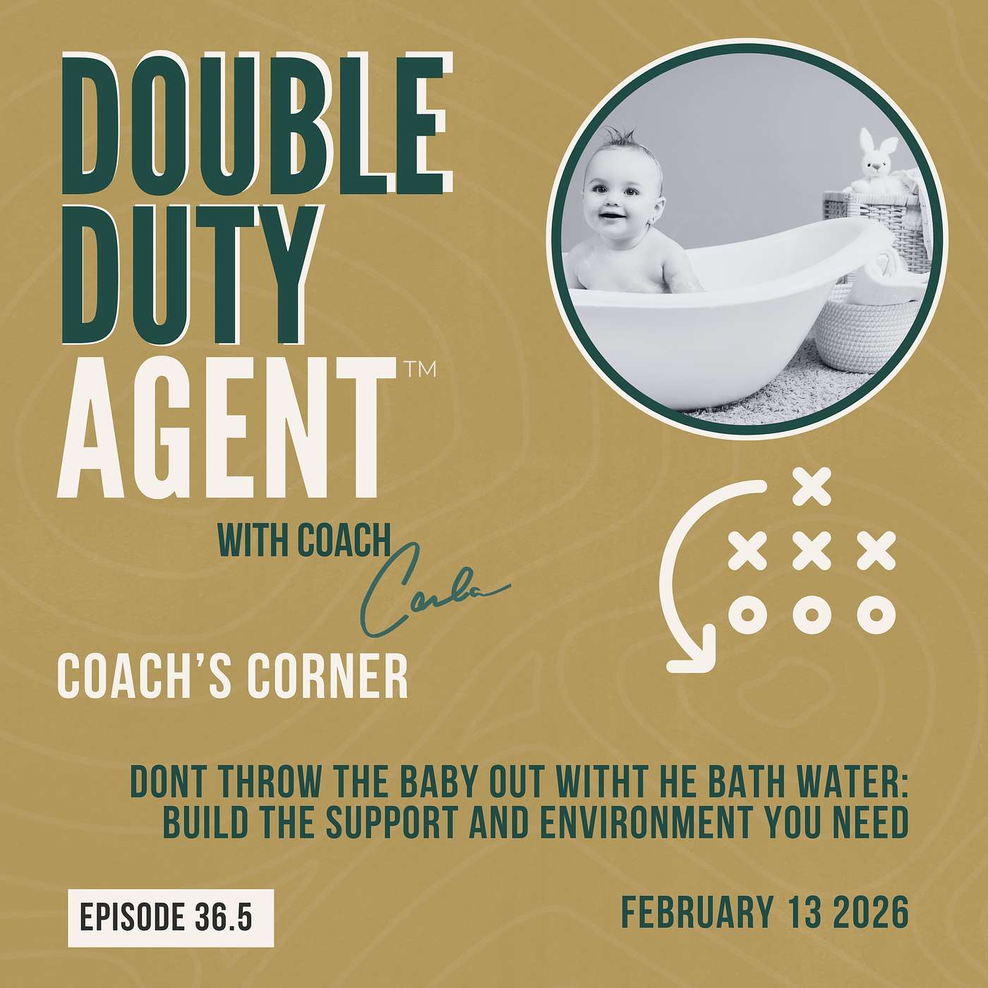 Don't Throw The Baby Out With The Bathwater: Build the Support and Environment You Need