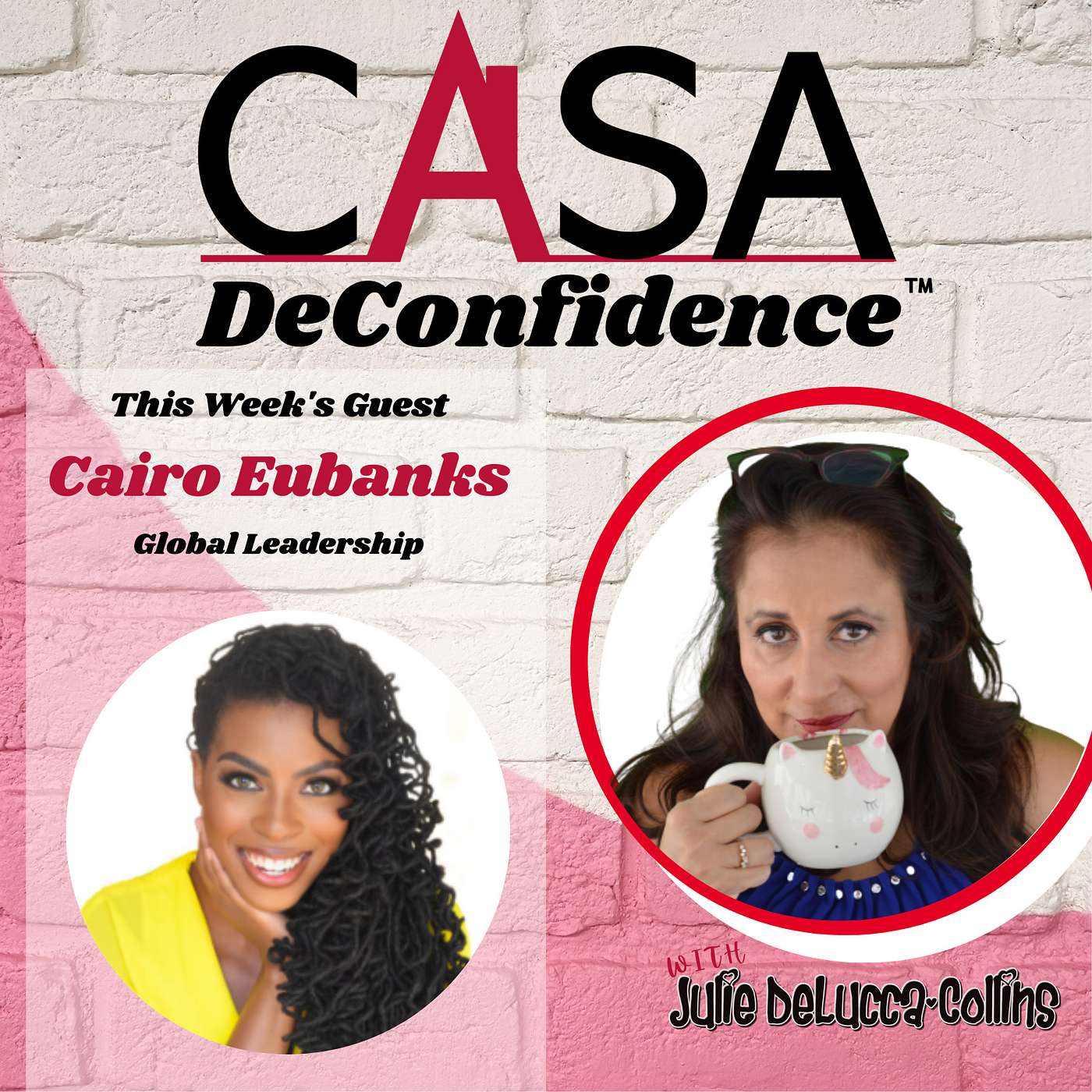 Casa De Confidence Podcast | Empowering Women to Succeed