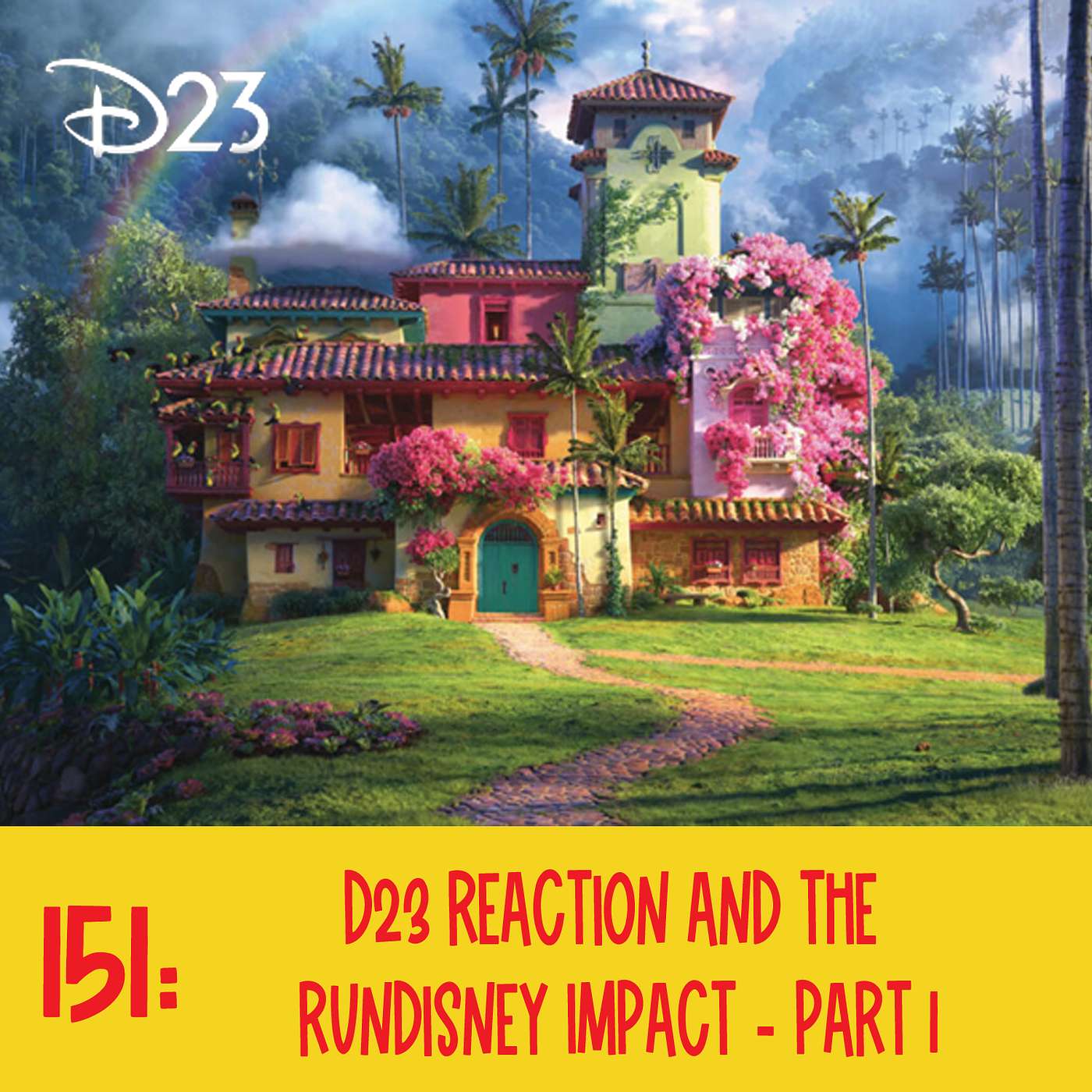 151: D23 Reaction and the runDisney Impact - Part 1