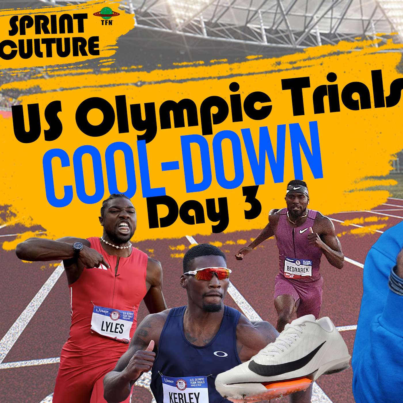 Sprint Culture LIVE - The Cool-Down - US Olympic Trials - DAY 3