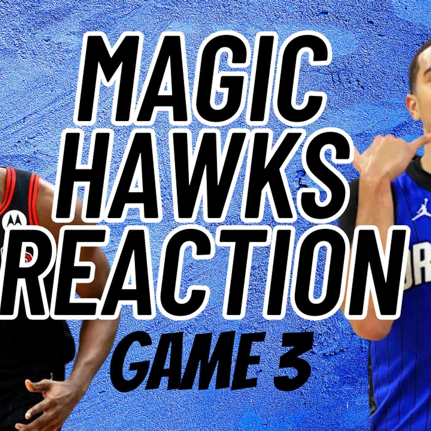 Magic vs. Bulls Reaction Game 3 episode artwork