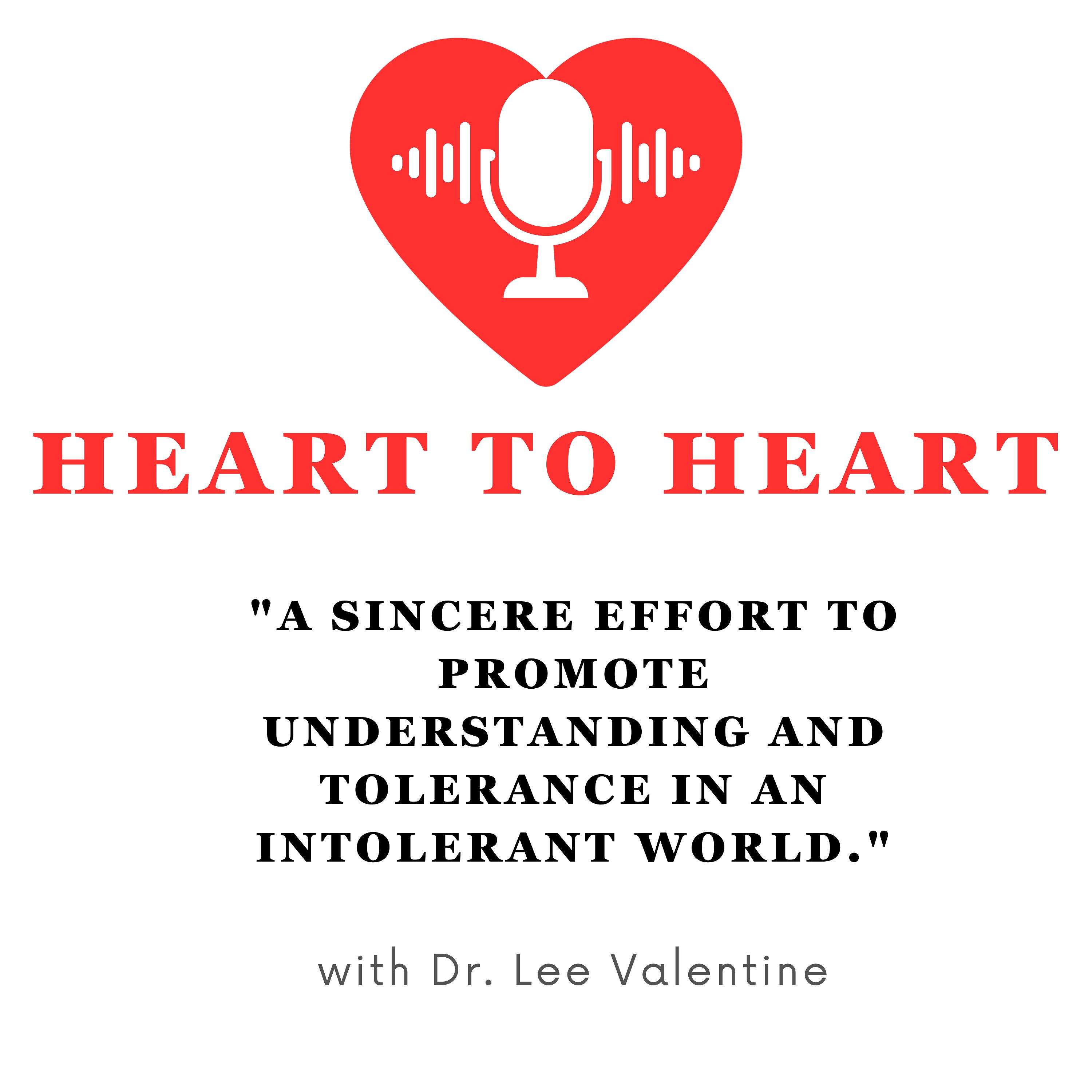 Heart to Heart with Dr. Lee Valentine podcast artwork