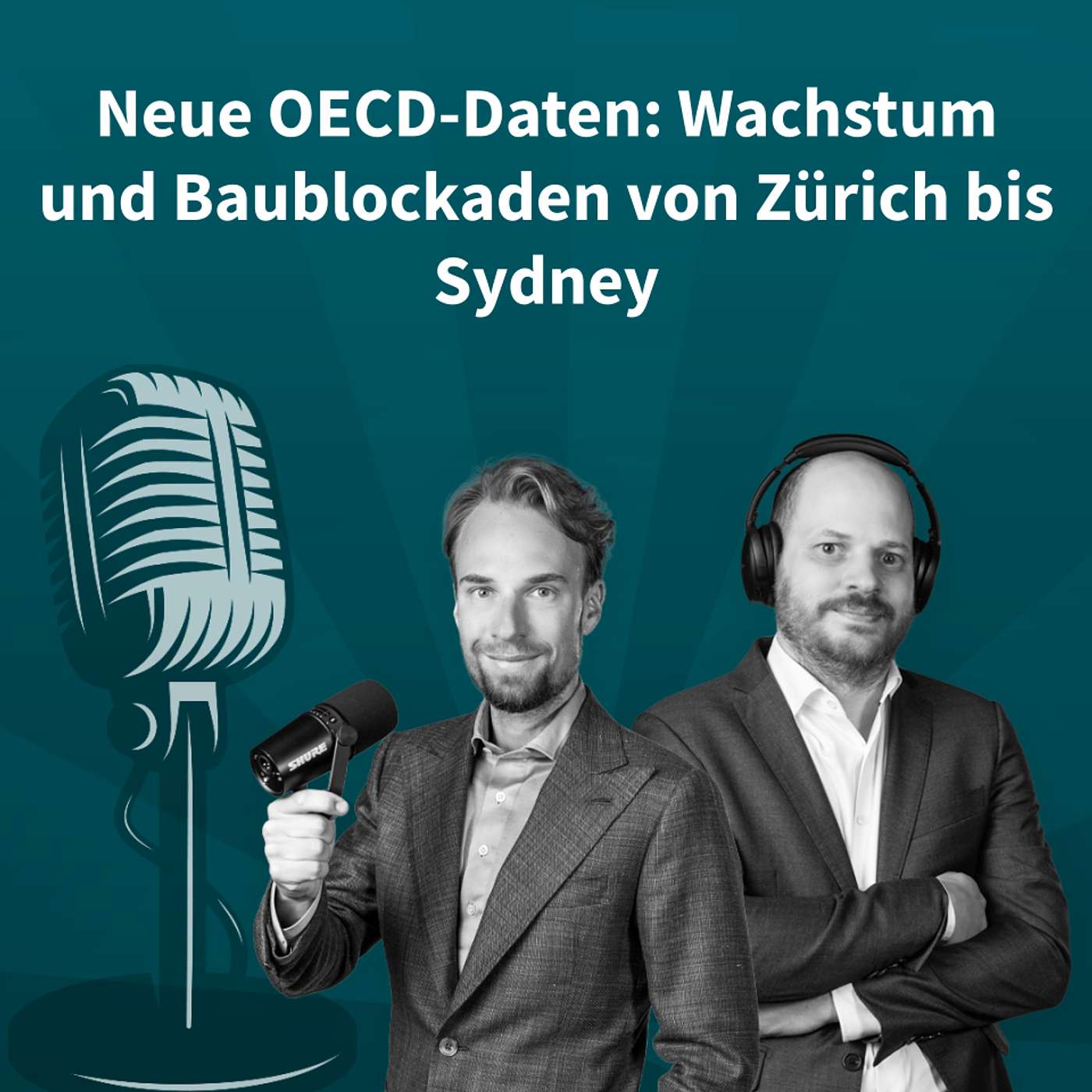 How to Real Estate Podcast Folge #190: Neue OECD-Daten – Wachstum und Baublockaden von Zürich bis Sydney episode artwork