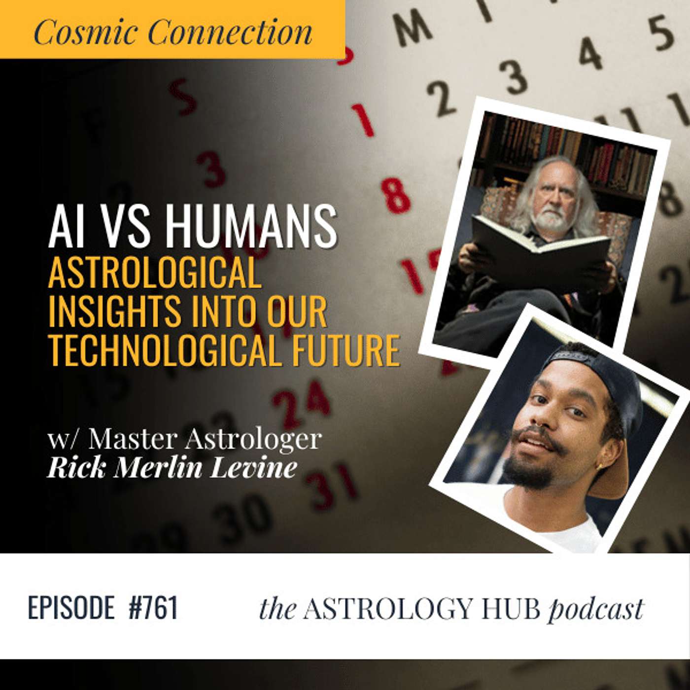 cover of episode AI vs Humans - Astrological Insights into Our Technological Future w/ Astrologer Rick Merlin Levine