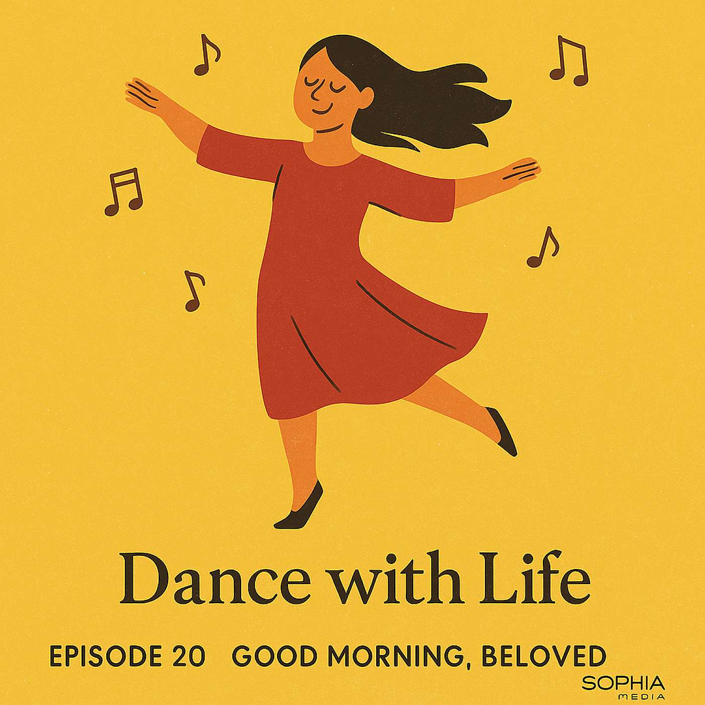 Good Morning, Beloved, E20: Dance with Life