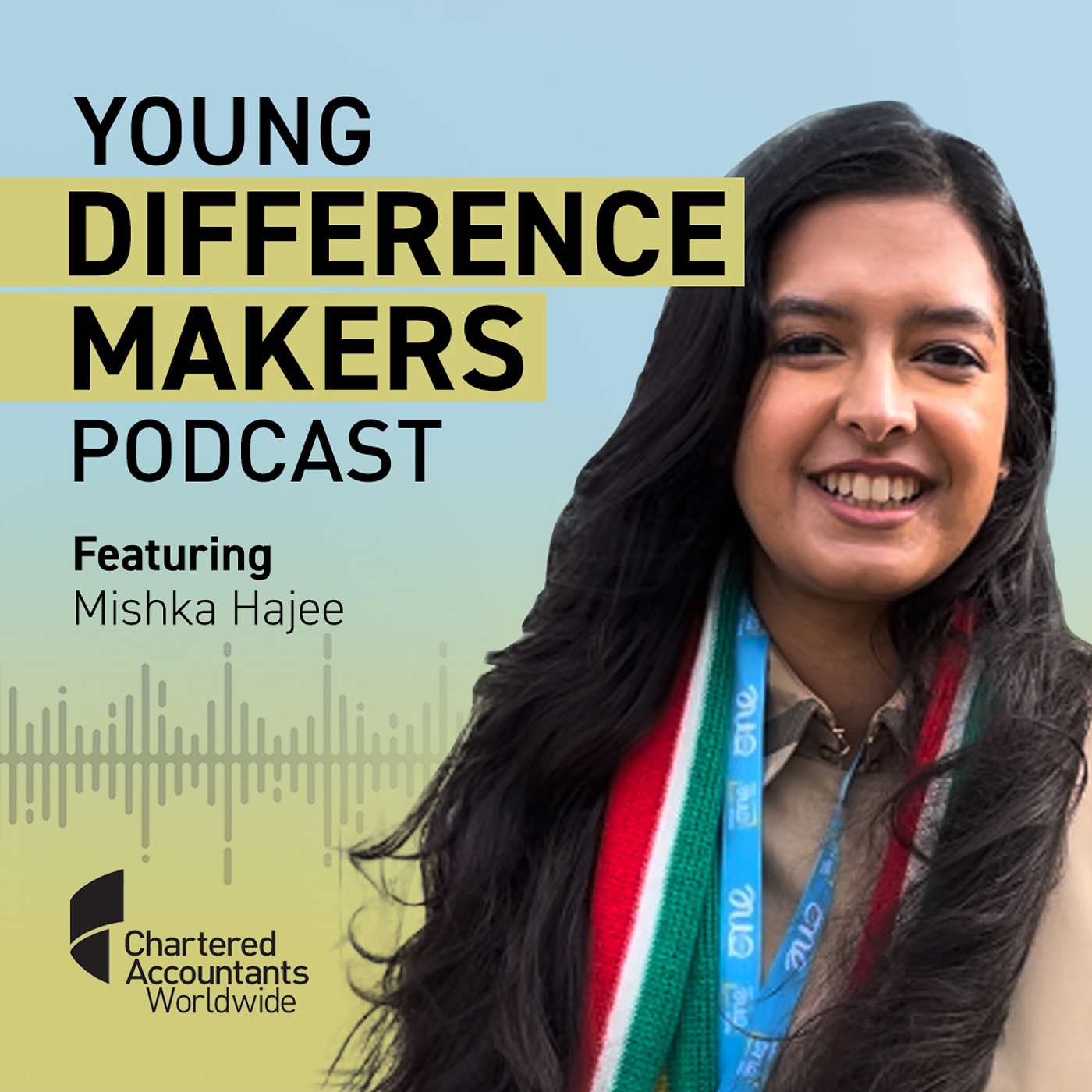 Young Difference Makers S2 E7 - Climbing Beyond the Ladder: Mishka Hajee's Quest for Community Progress Young Difference Makers S2 E7 - Climbing Beyond the Ladder: Mishka Hajee's Quest for Community Progress