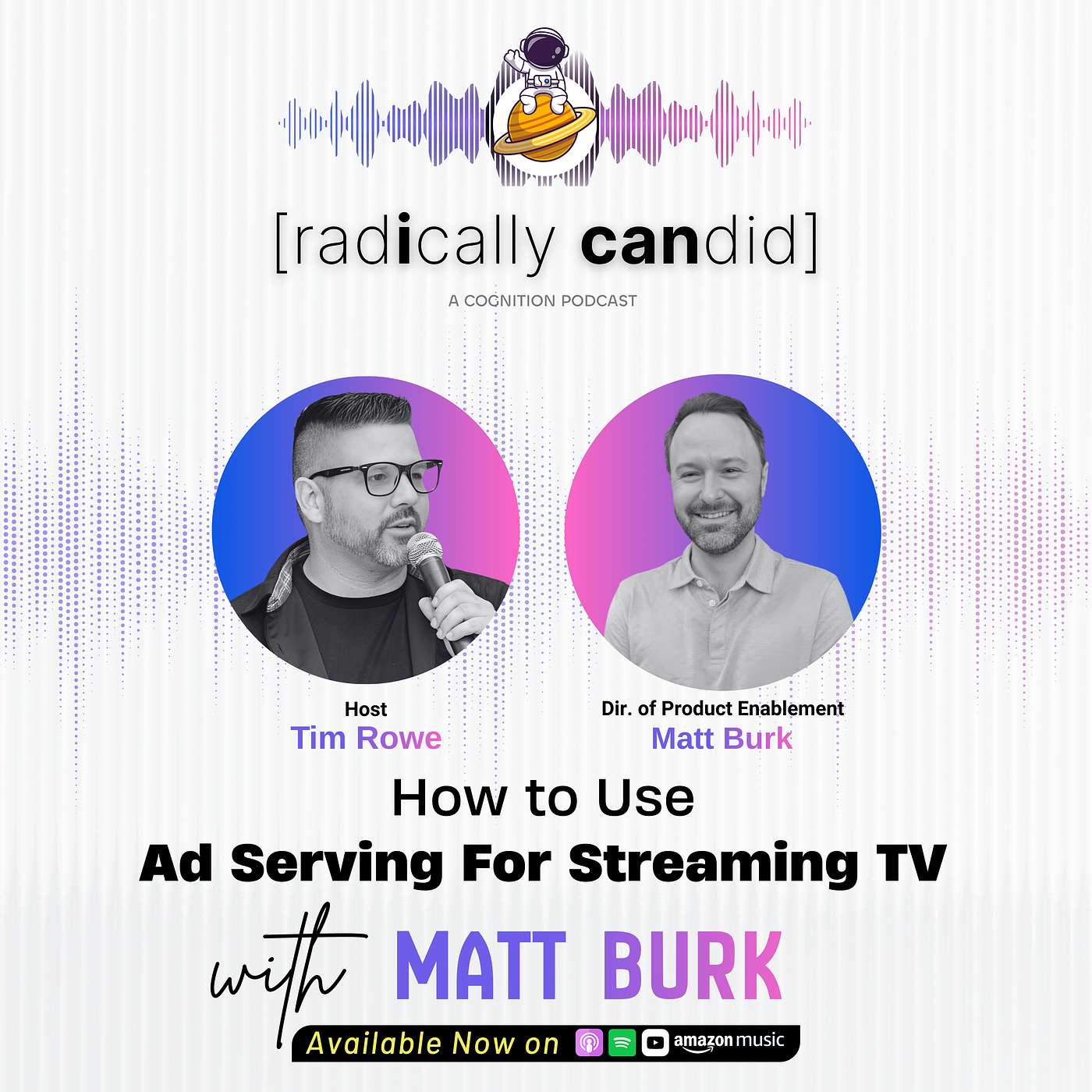 How dynamic video creative ad serving works for Streaming TV advertising with Matt Burk, Product Manager @ [cognition]