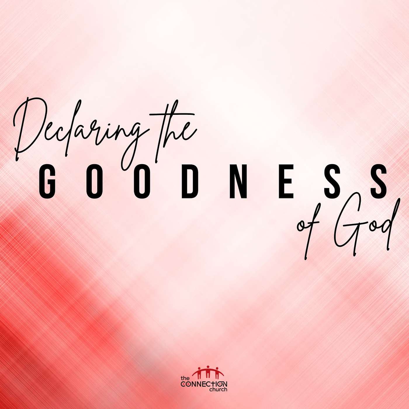 Declaring the Goodness of God, part 3 episode artwork
