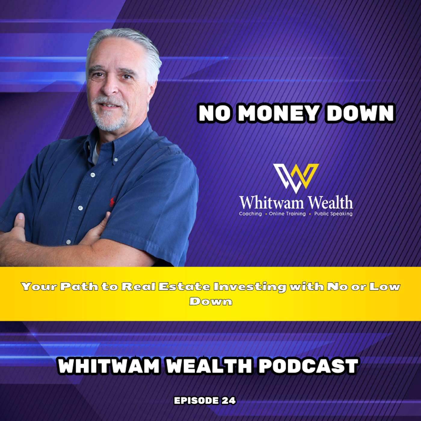 Whitwam Wealth Real Estate Podcast