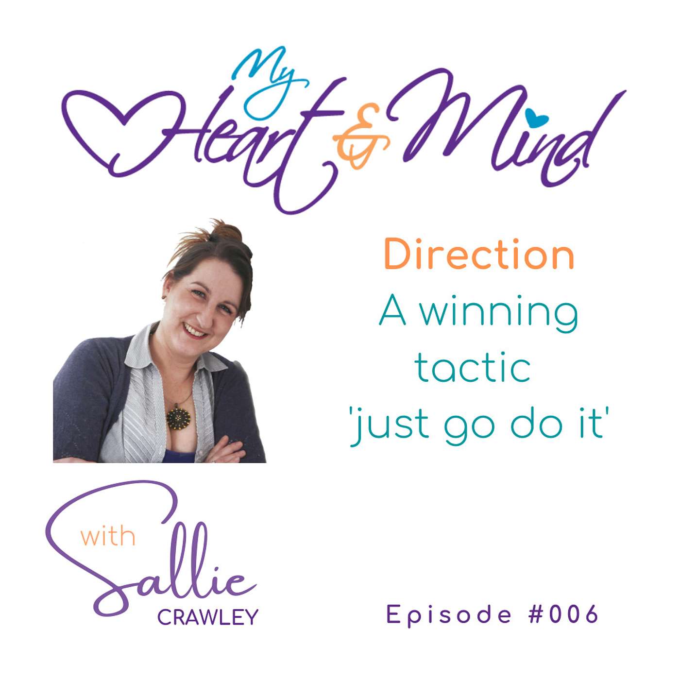 My Heart & Mind with Sallie Crawley - Life after a Heart Attack or Cardiac Surgery