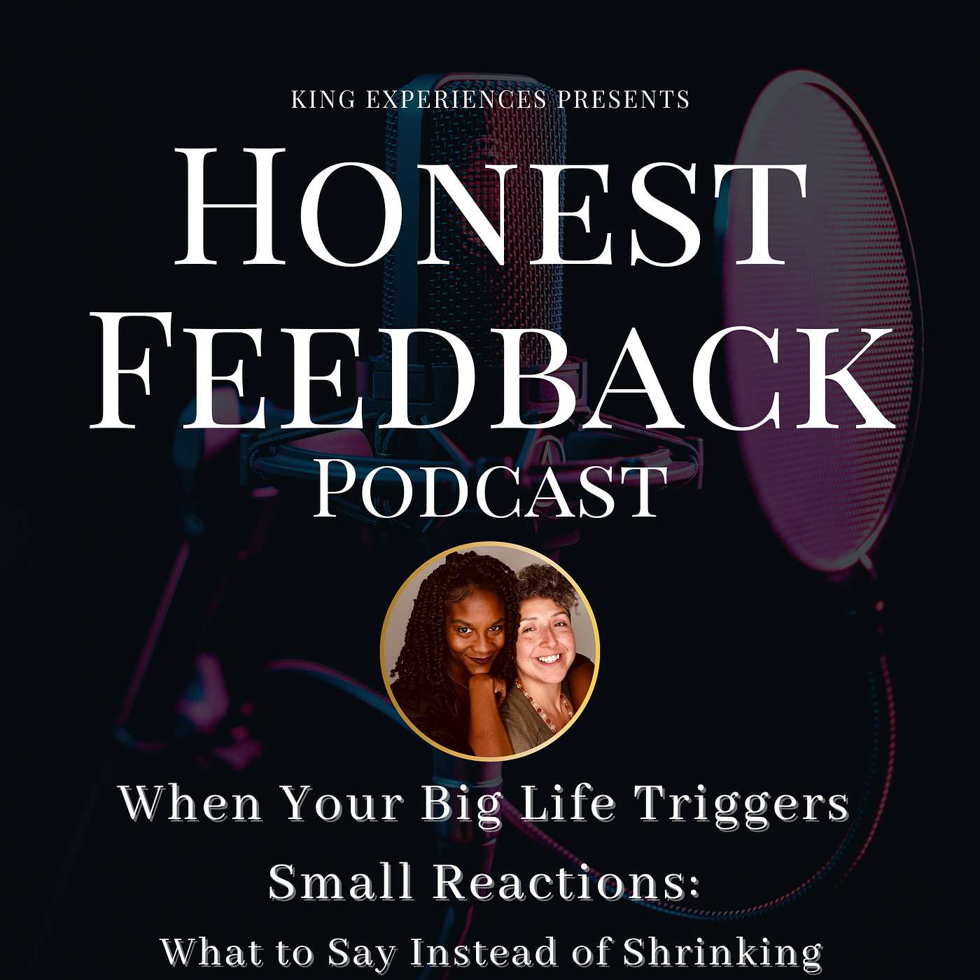 When Your Big Life Triggers Small Reactions: What to Say Instead of Shrinking When Your Big Life Triggers Small Reactions: What to Say Instead of Shrinking