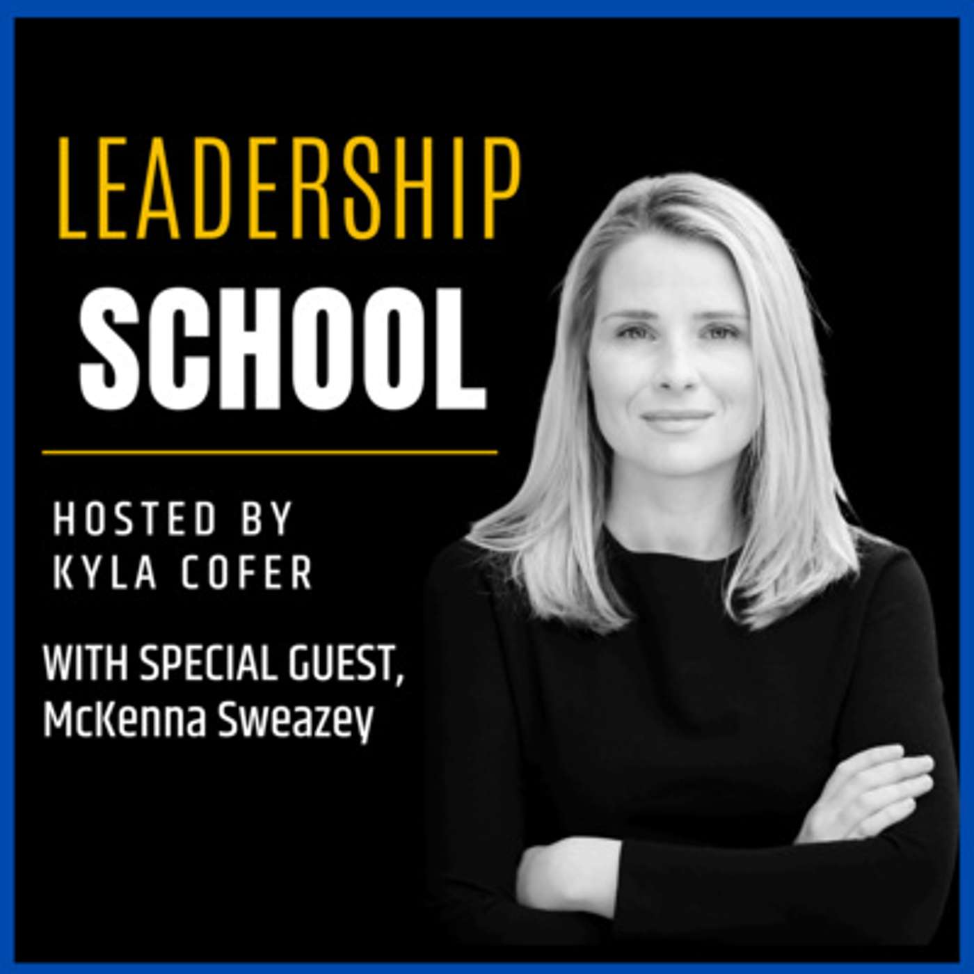 Leadership School