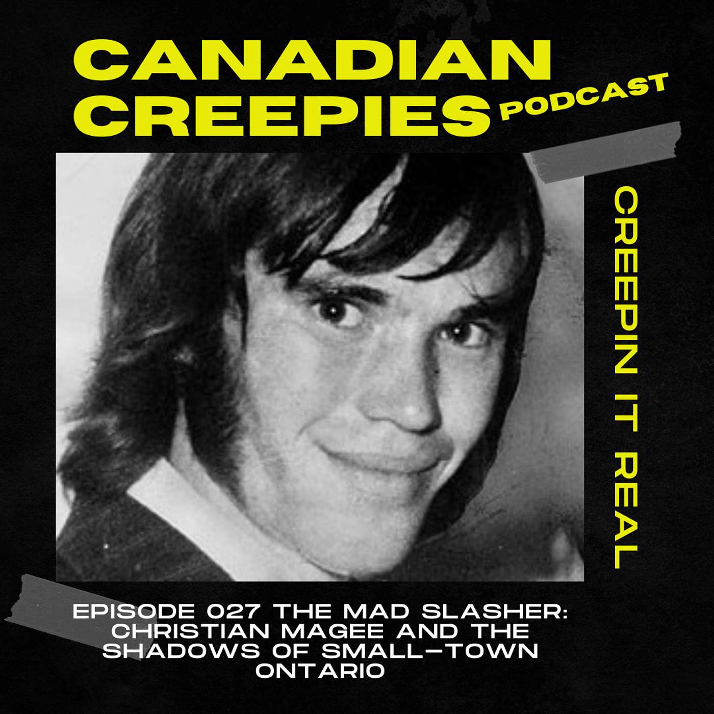 027 The Mad Slasher: Christian Magee and the Shadows of Small-Town Ontario