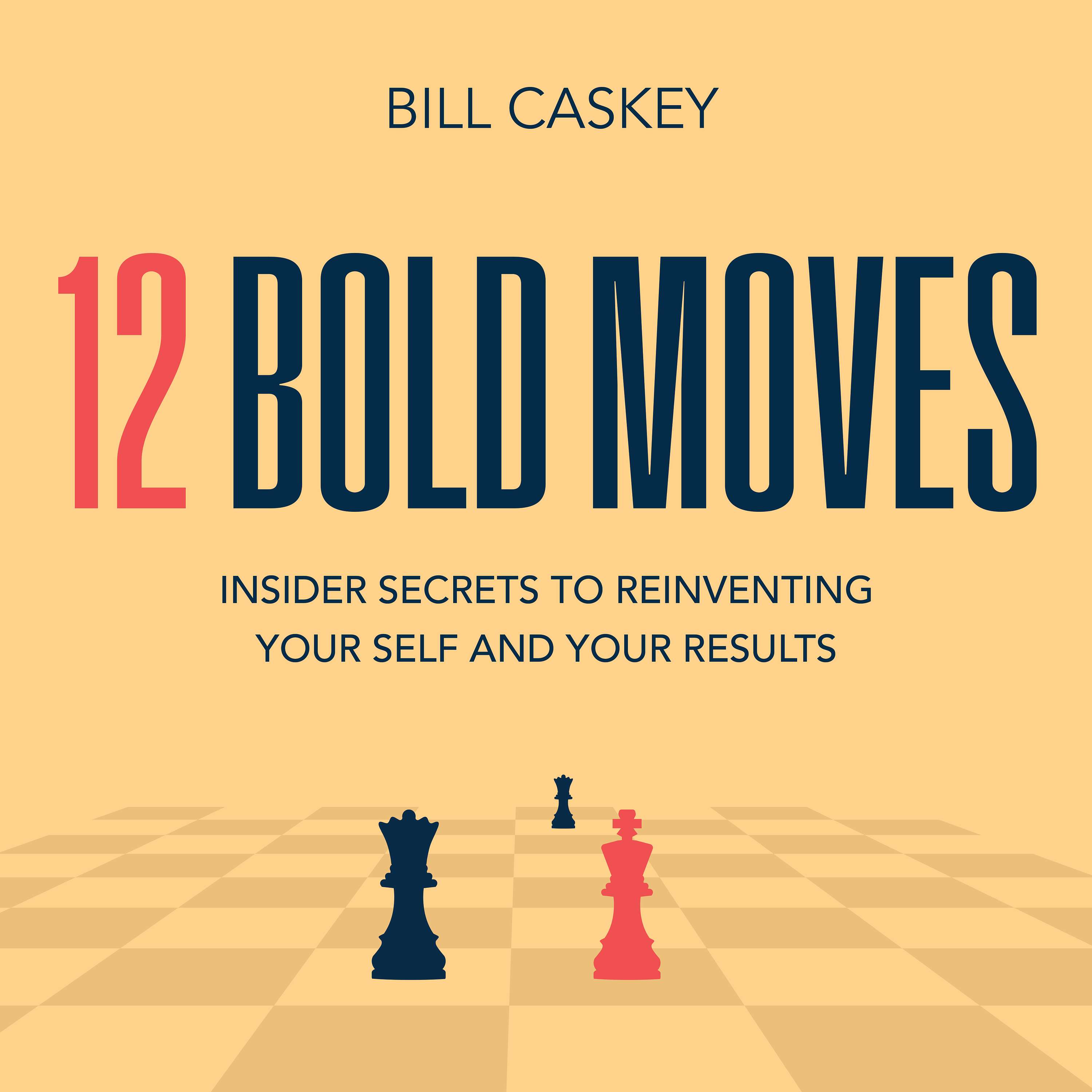 12 Bold Moves