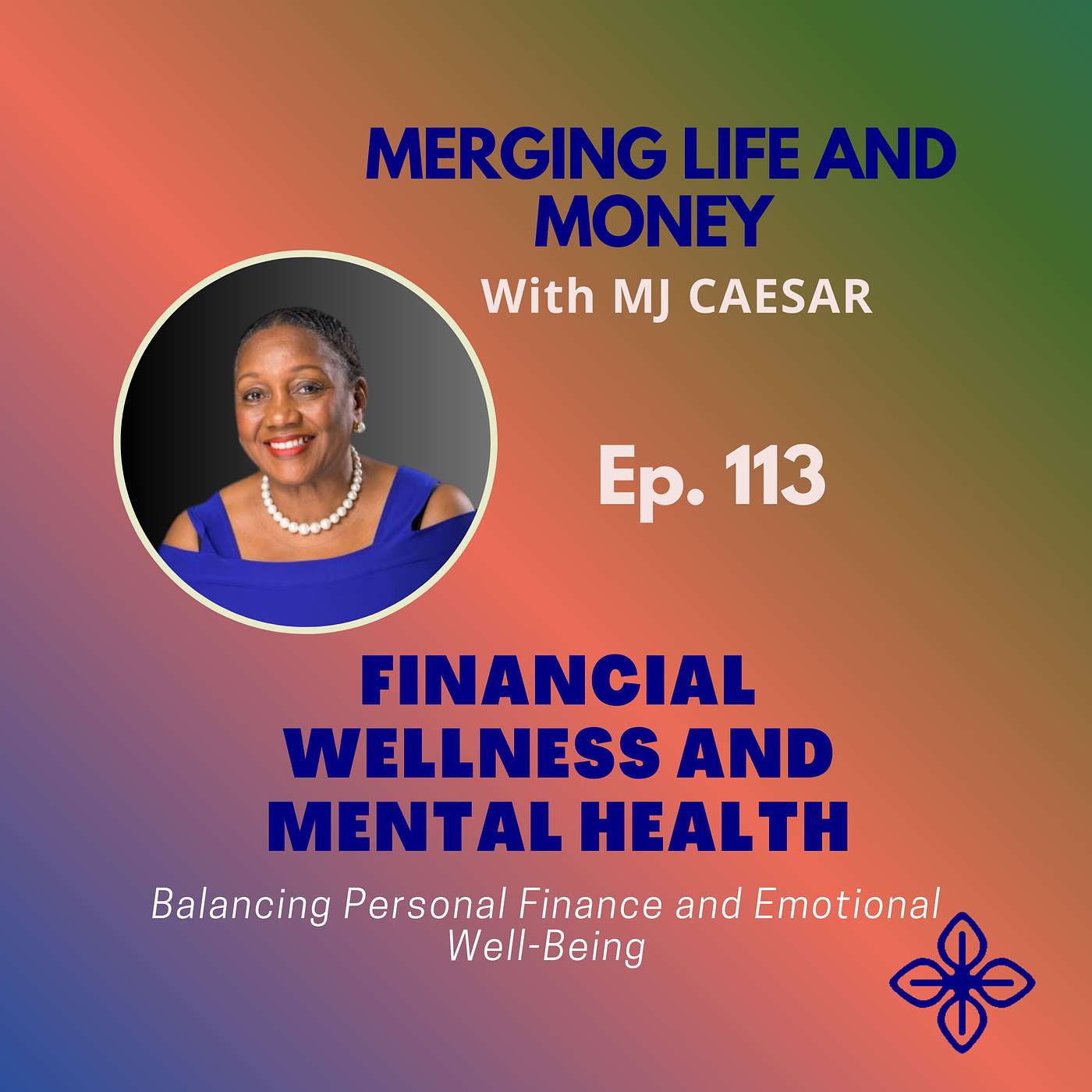 Merging Life and Money with MJ Caesar