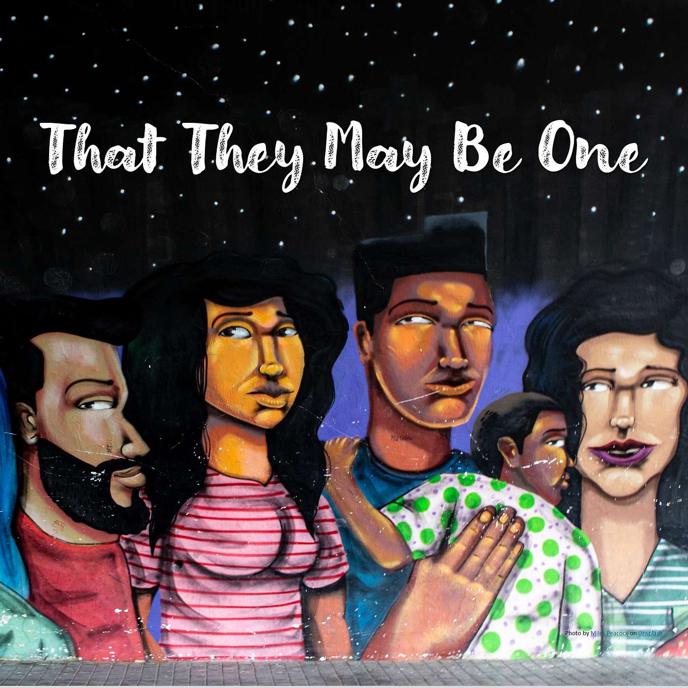 That They May Be One