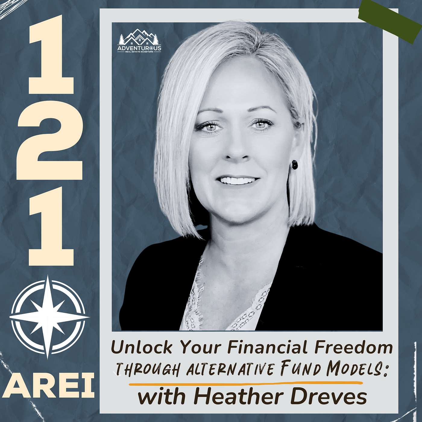 AREI 121: Unlock Your Financial Freedom through alternative Fund Models with Heather Dreves