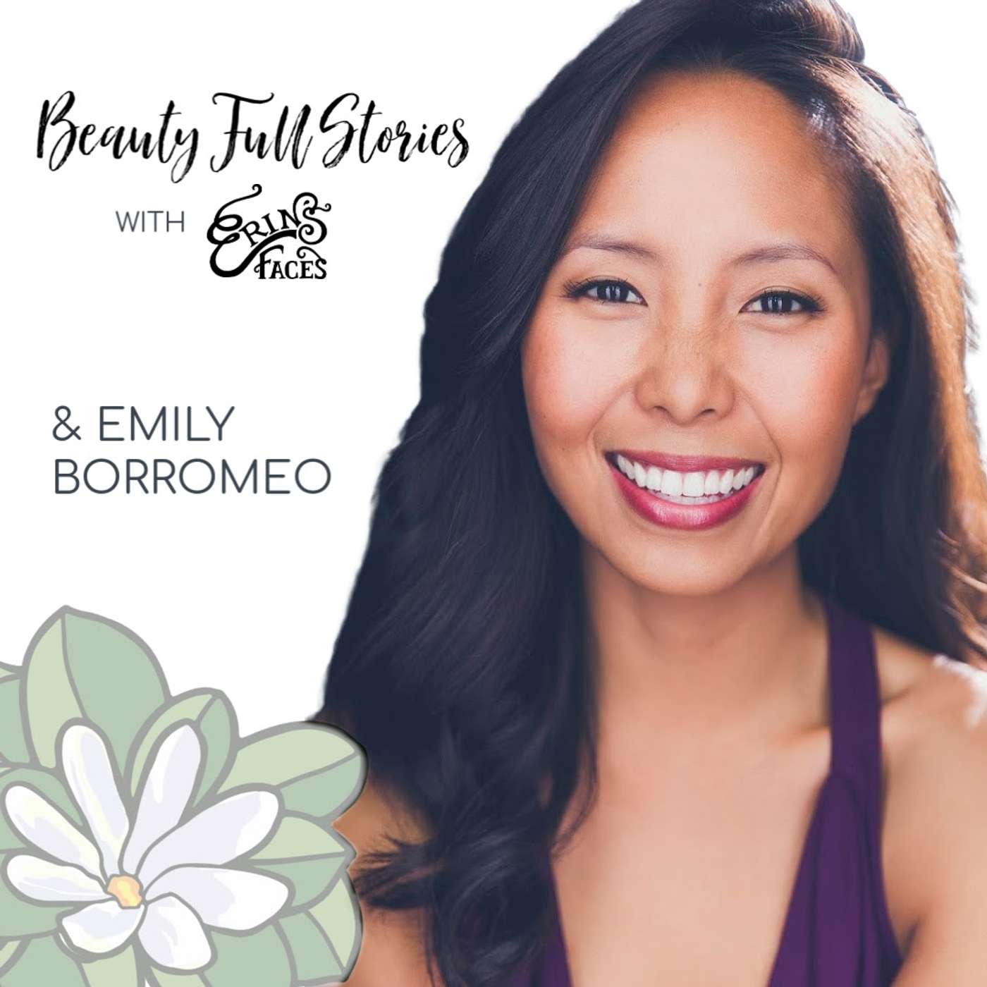Beauty Full Stories with Erin\'s Faces
