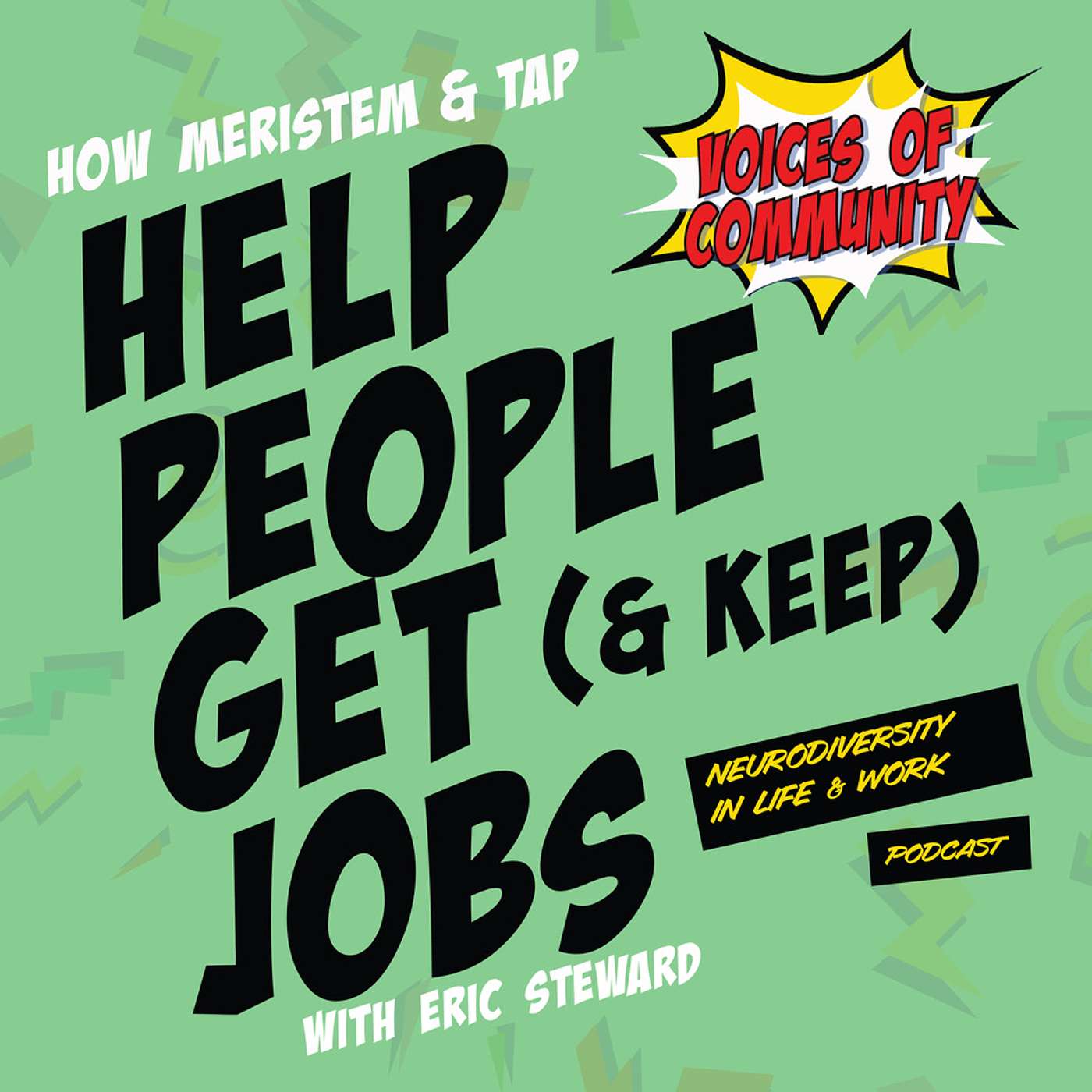 How Meristem & TAP Help People Get (& Keep) Jobs with Eric Steward
